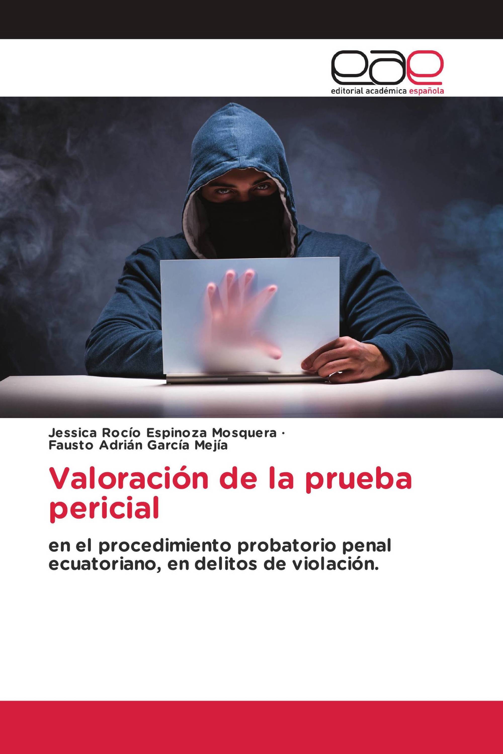 Valoración de la prueba pericial