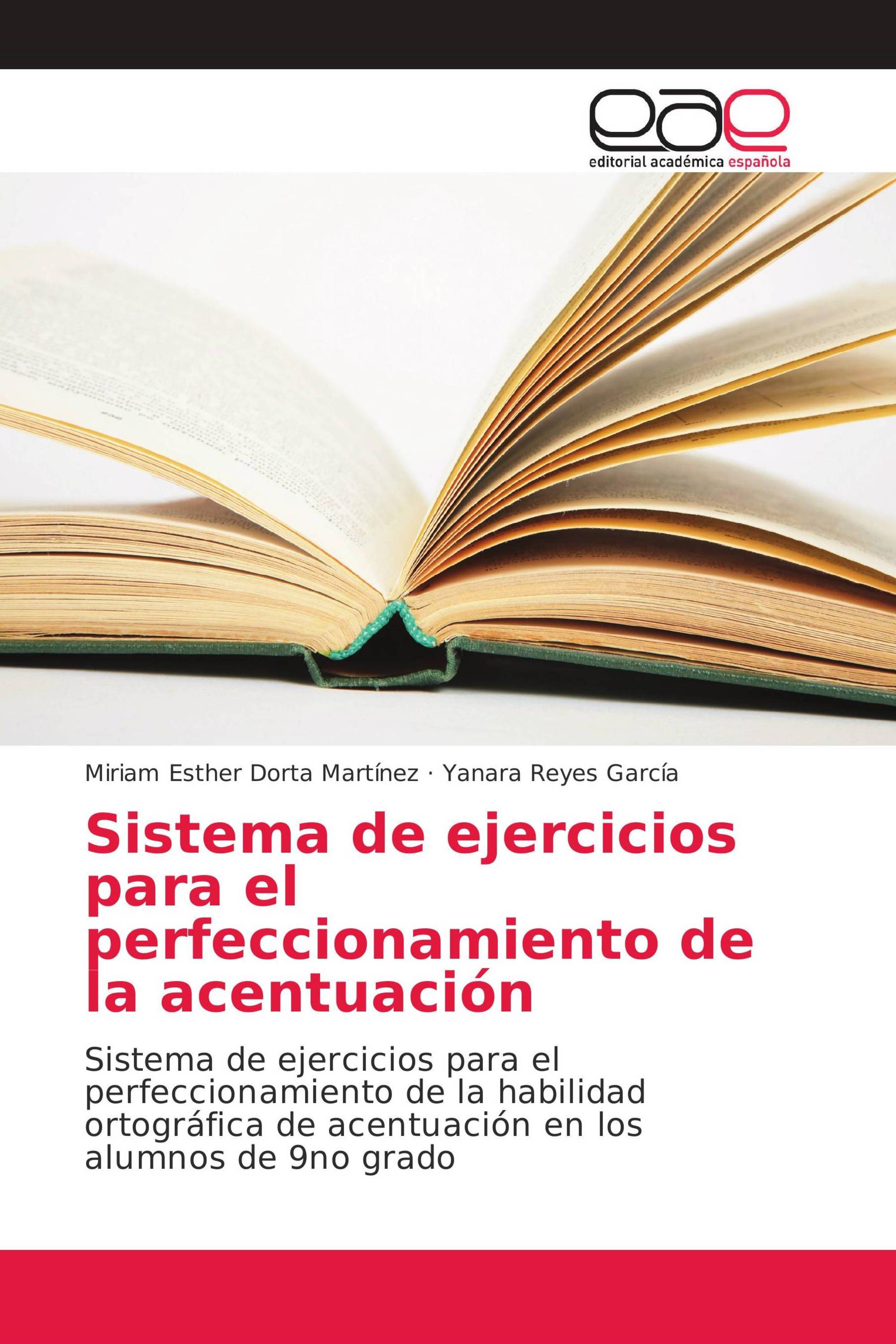 Sistema de ejercicios para el perfeccionamiento de la acentuación