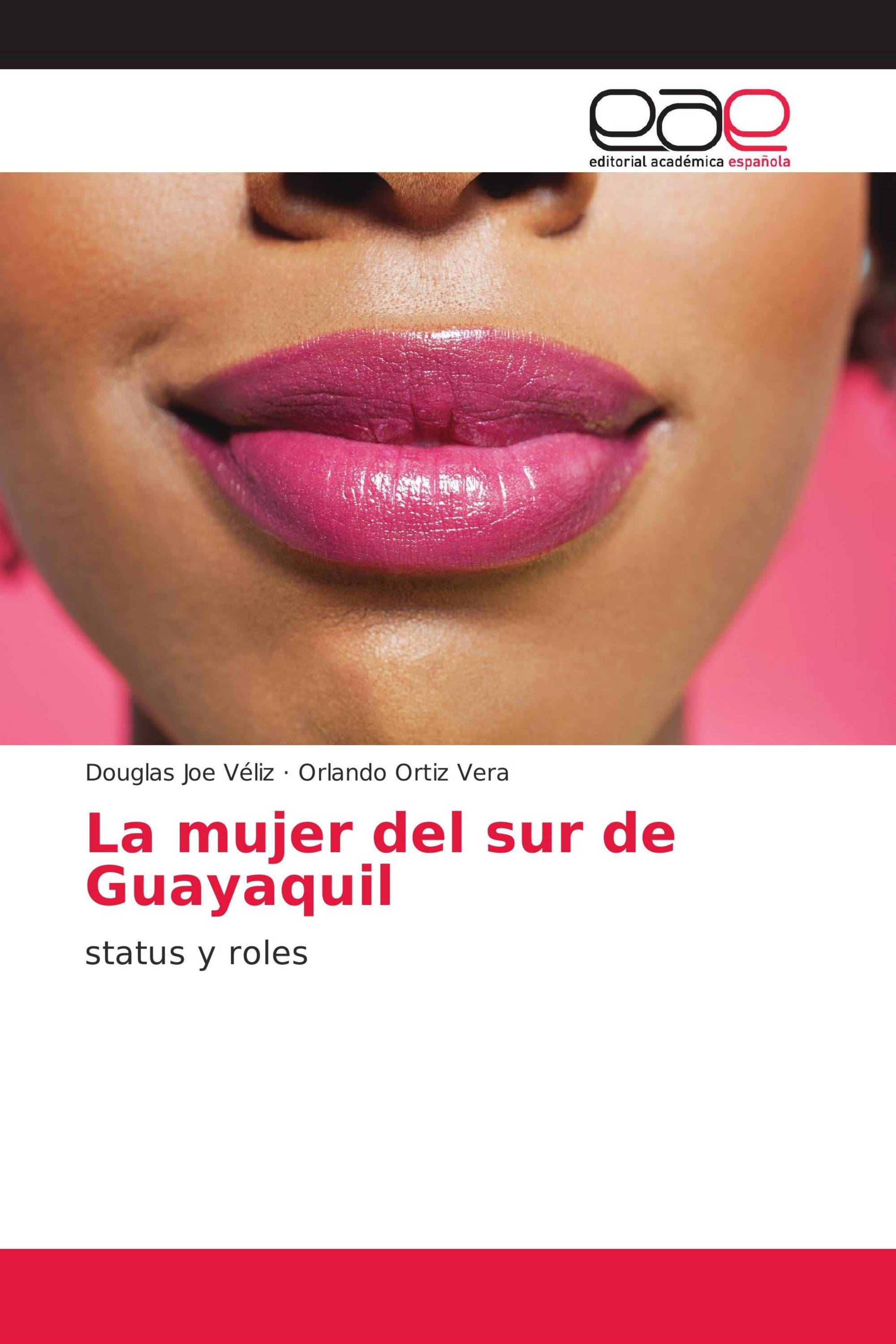 La mujer del sur de Guayaquil