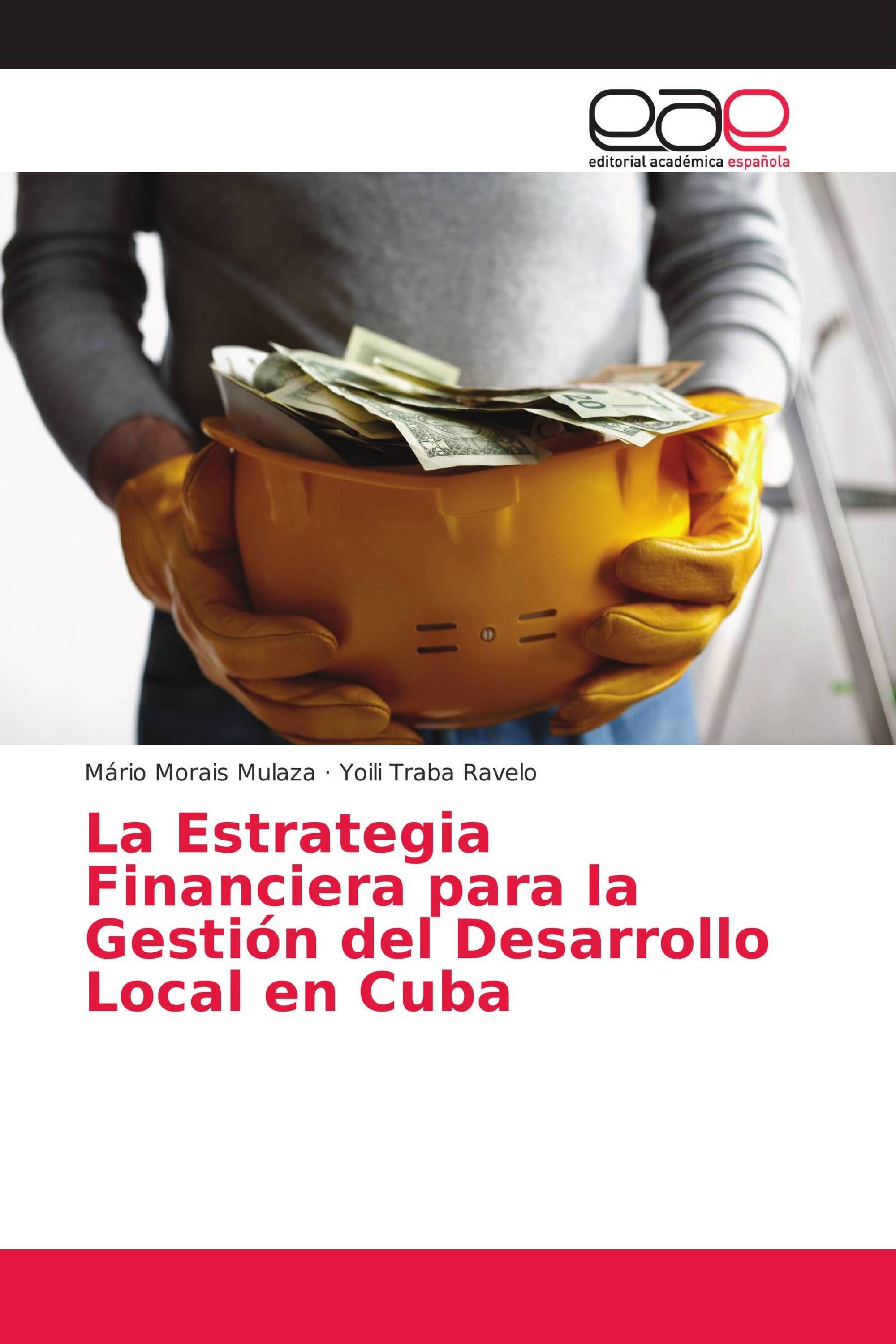 La Estrategia Financiera para la Gestión del Desarrollo Local en Cuba