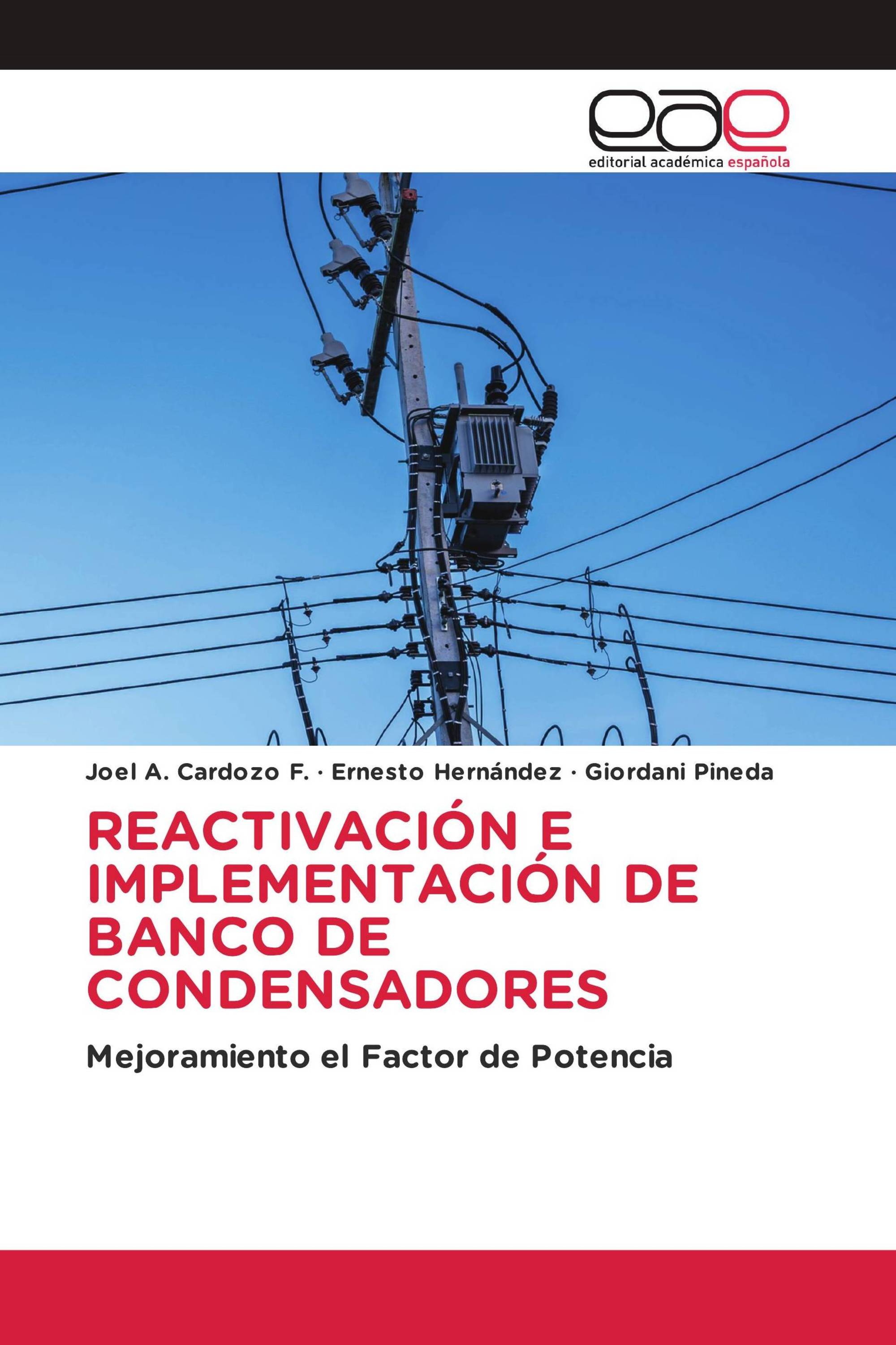 REACTIVACIÓN E IMPLEMENTACIÓN DE BANCO DE CONDENSADORES