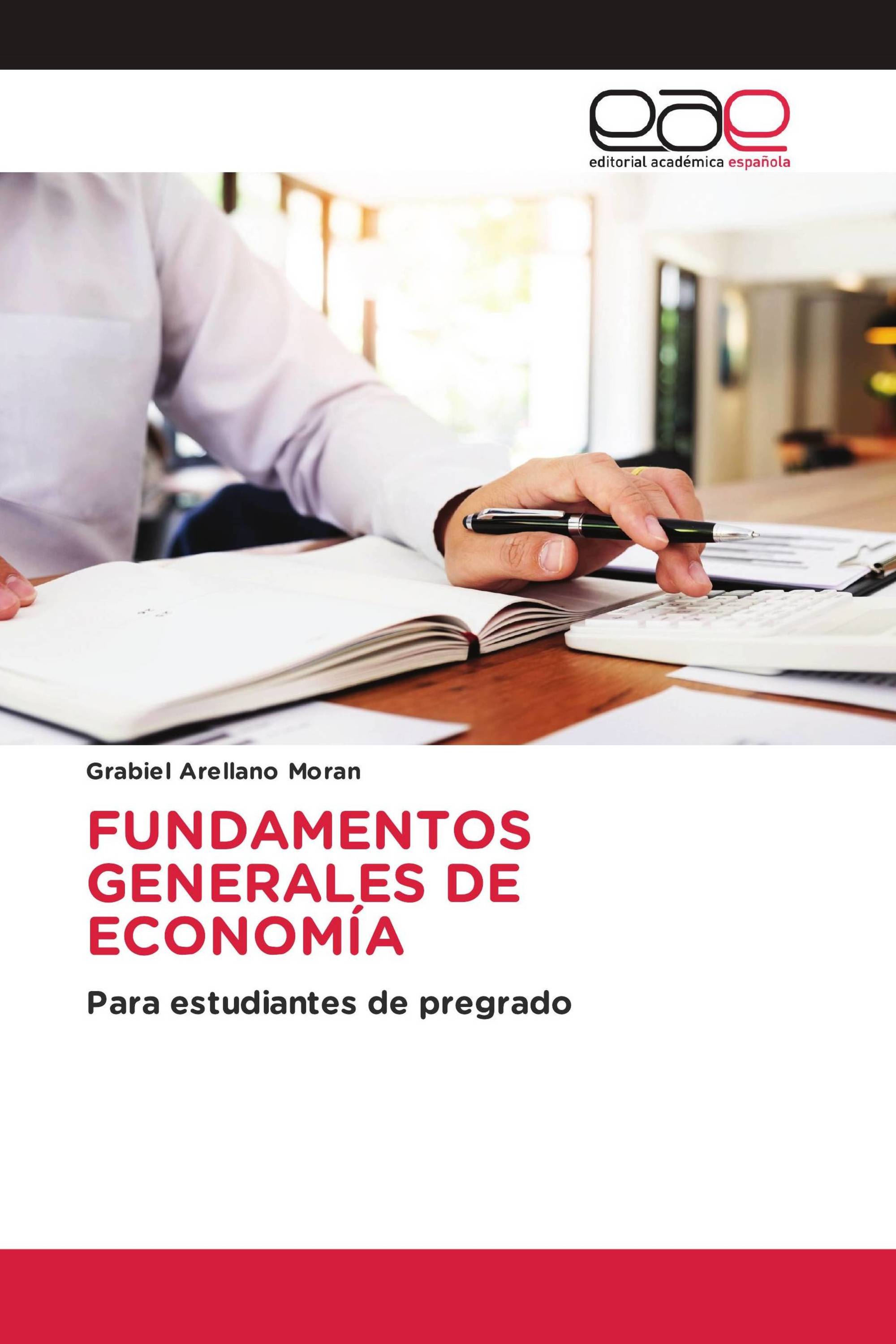 FUNDAMENTOS GENERALES DE ECONOMÍA