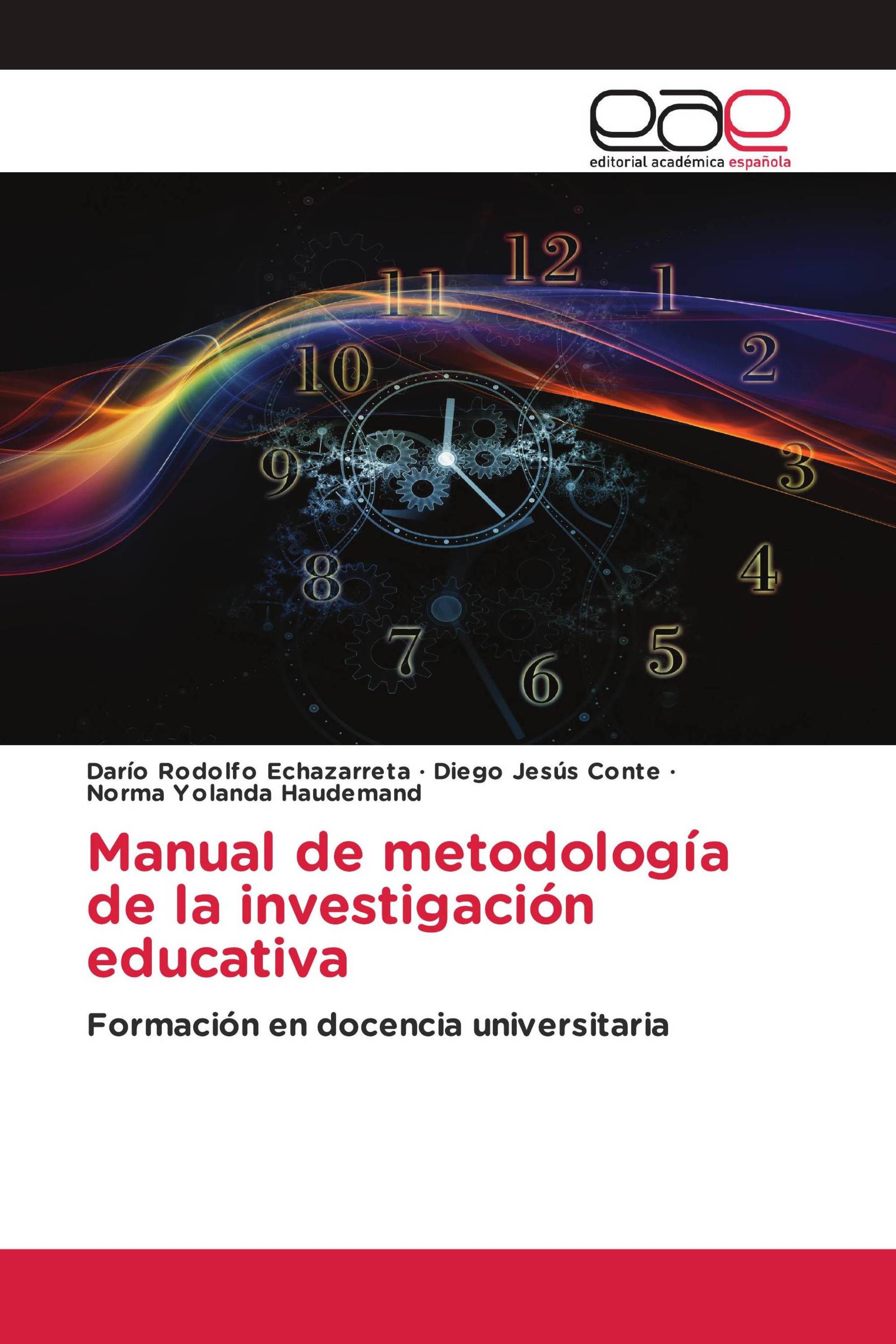 Manual de metodología de la investigación educativa