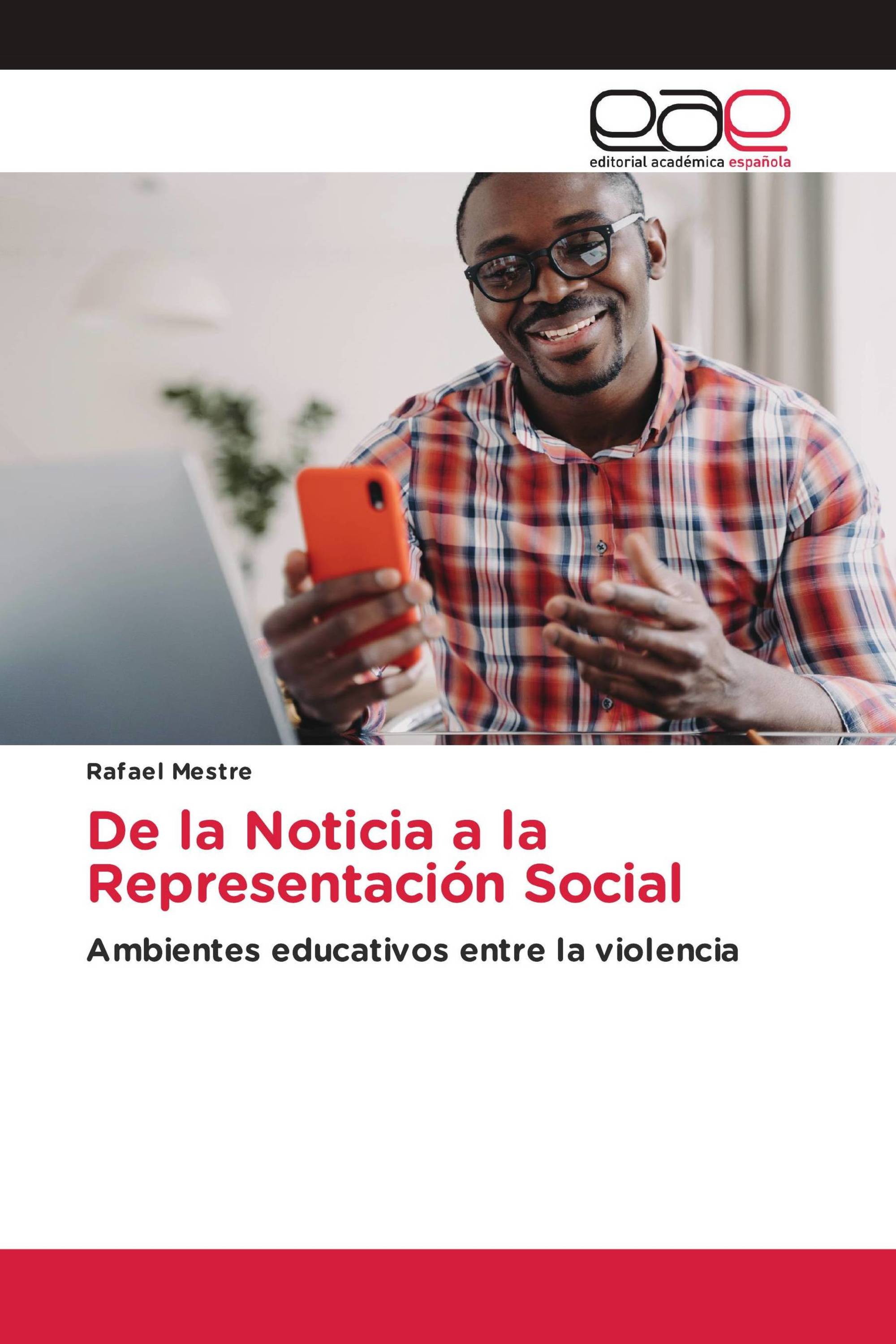 De la Noticia a la Representación Social