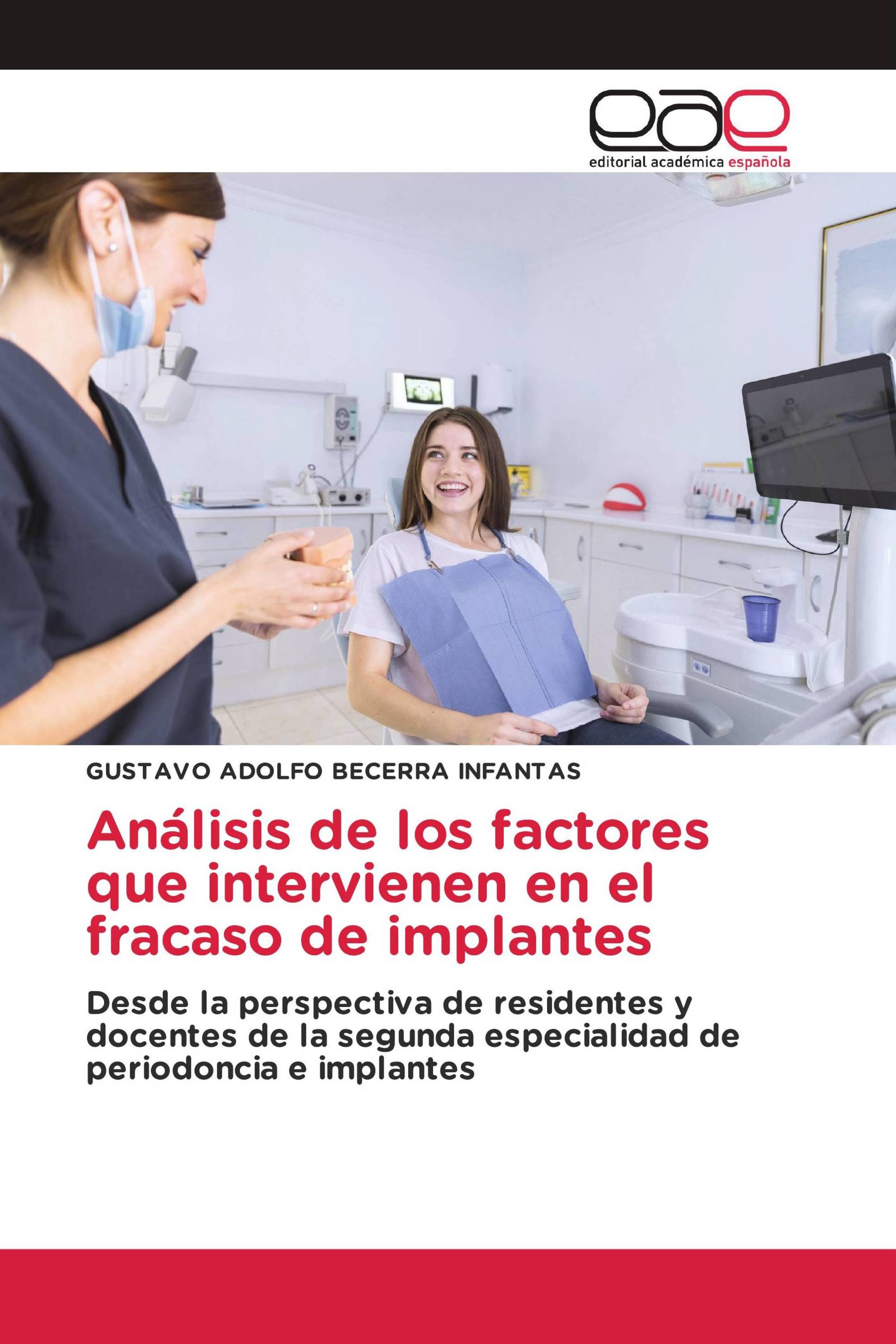 Análisis de los factores que intervienen en el fracaso de implantes