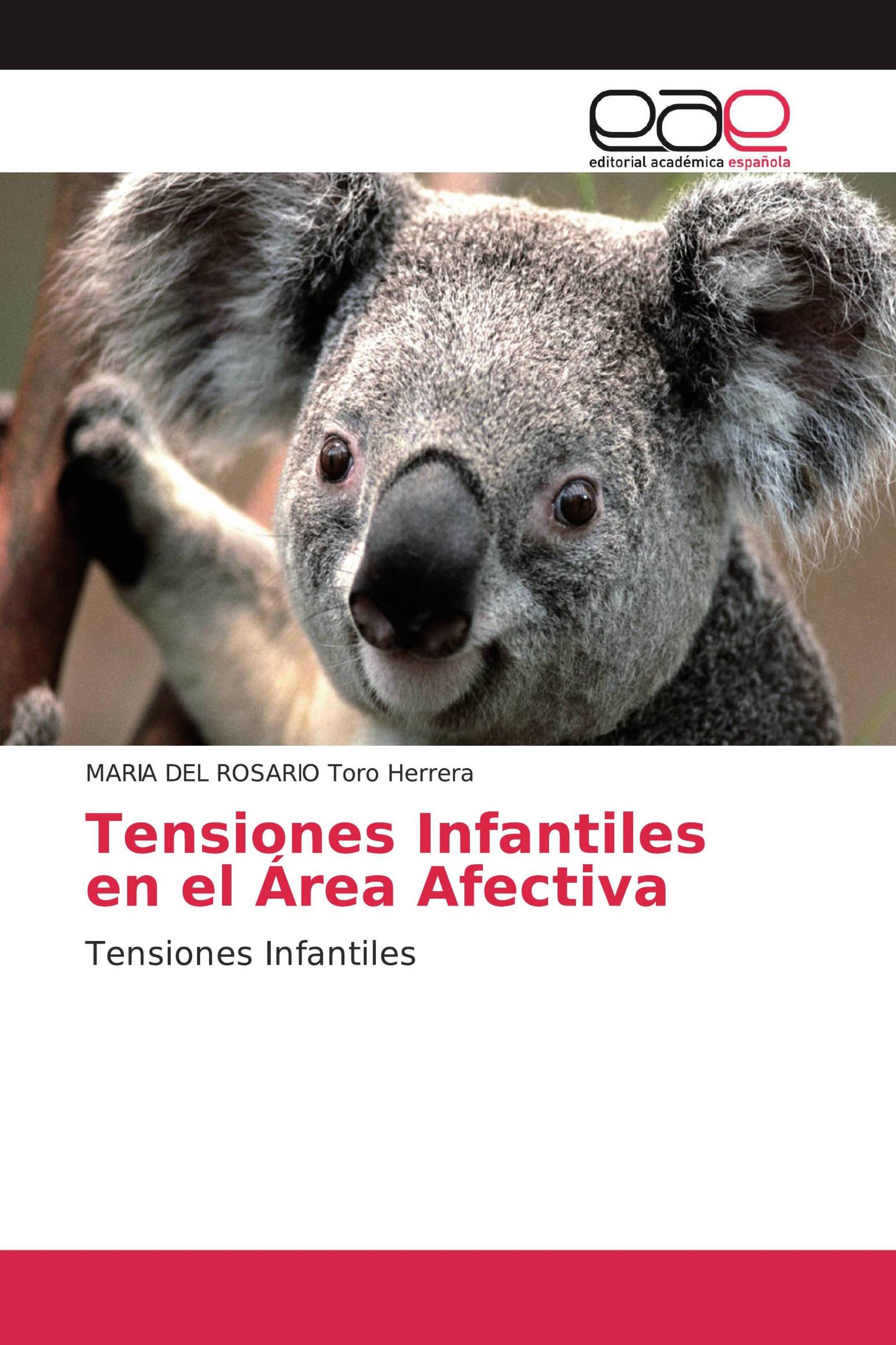 Tensiones Infantiles en el Área Afectiva