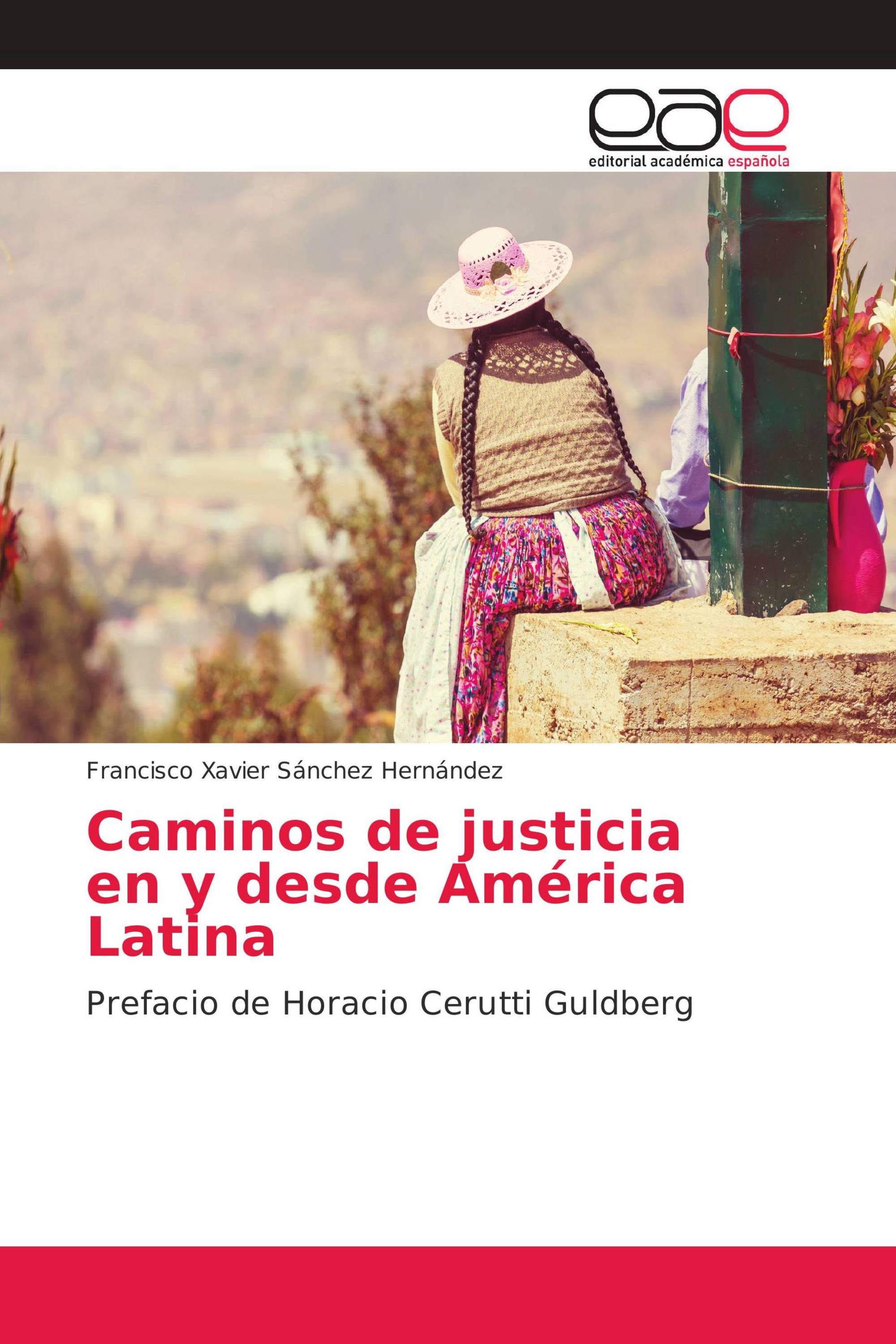 Caminos de justicia en y desde América Latina