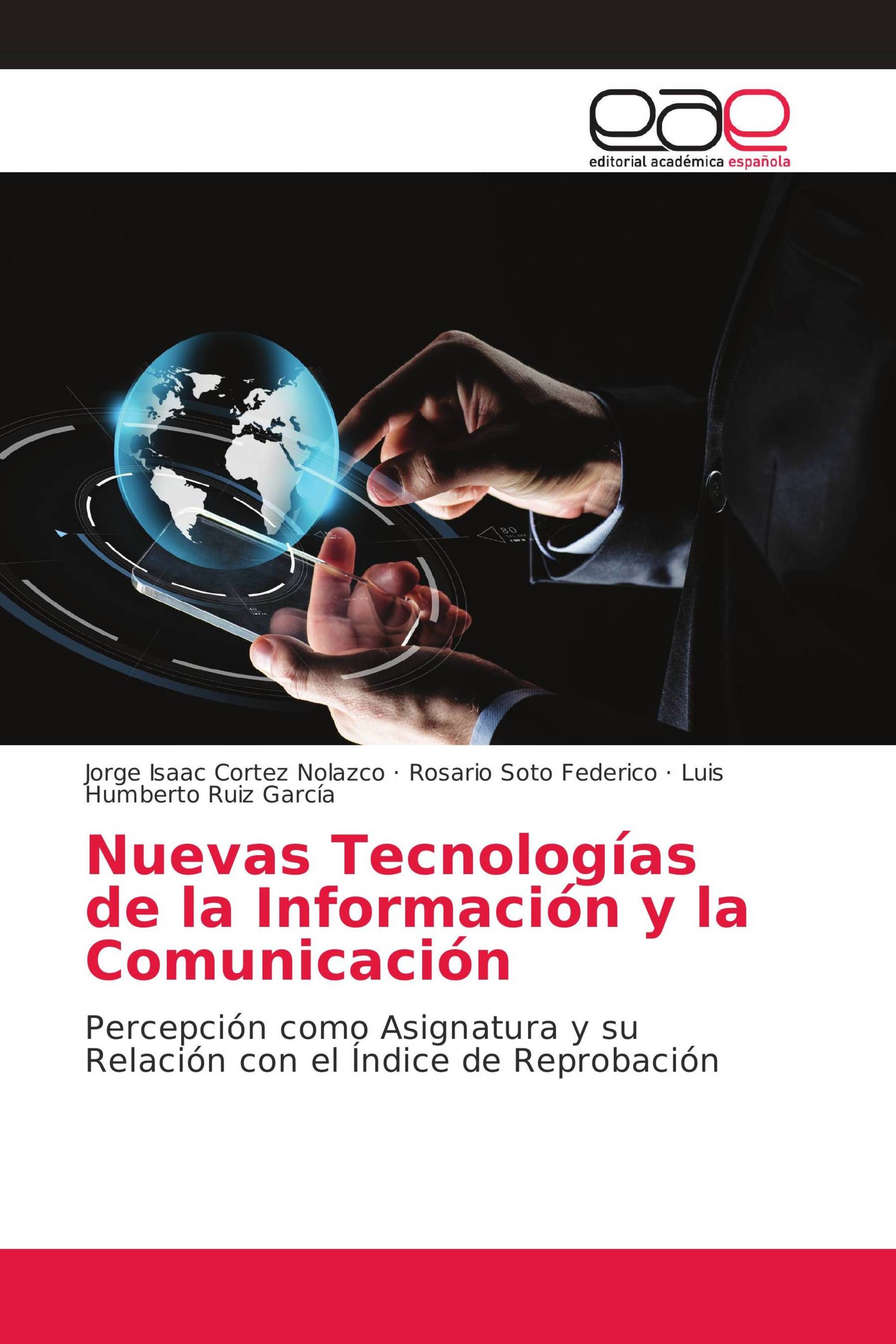 Nuevas Tecnologías de la Información y la Comunicación