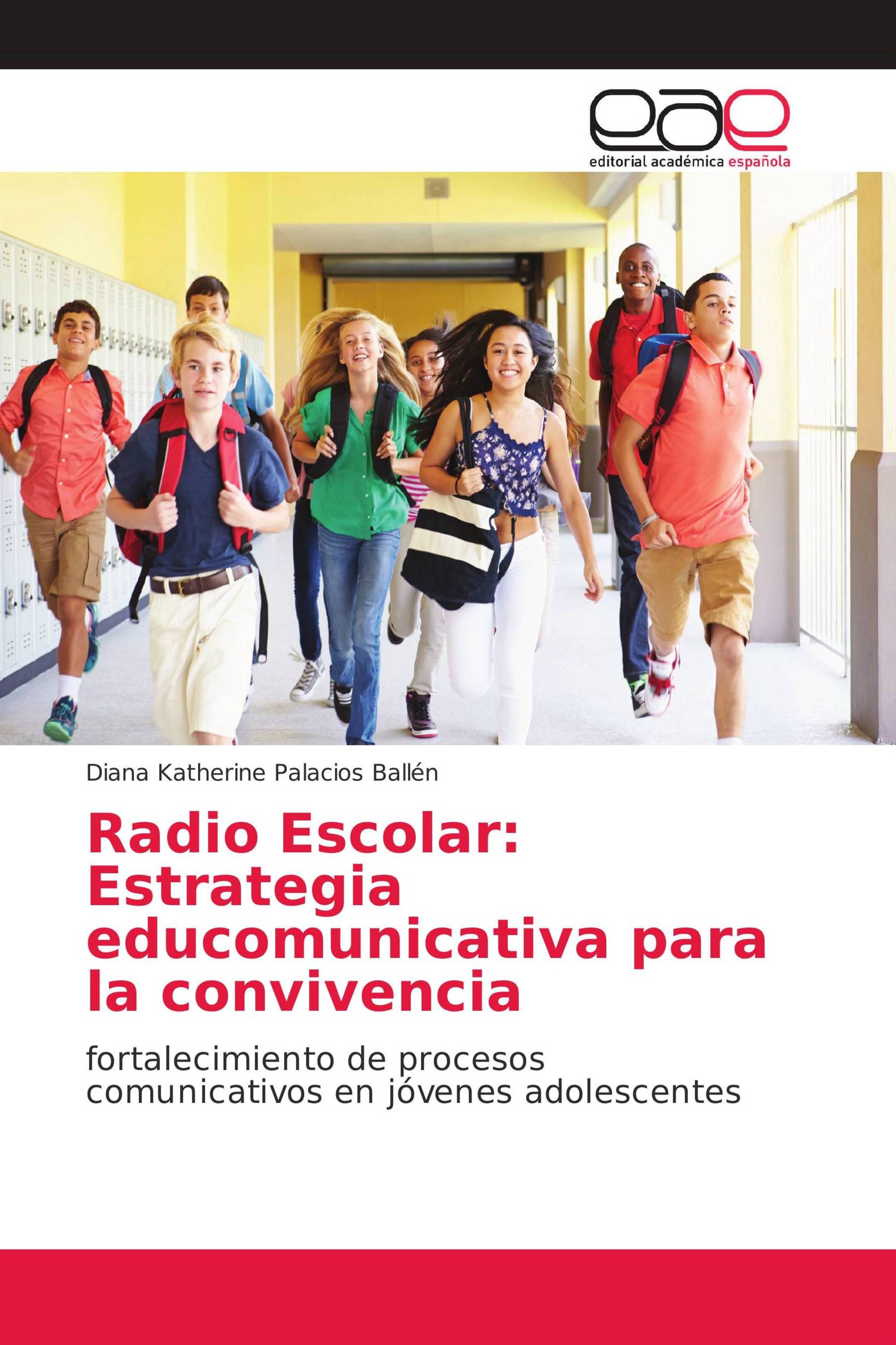 Radio Escolar: Estrategia educomunicativa para la convivencia