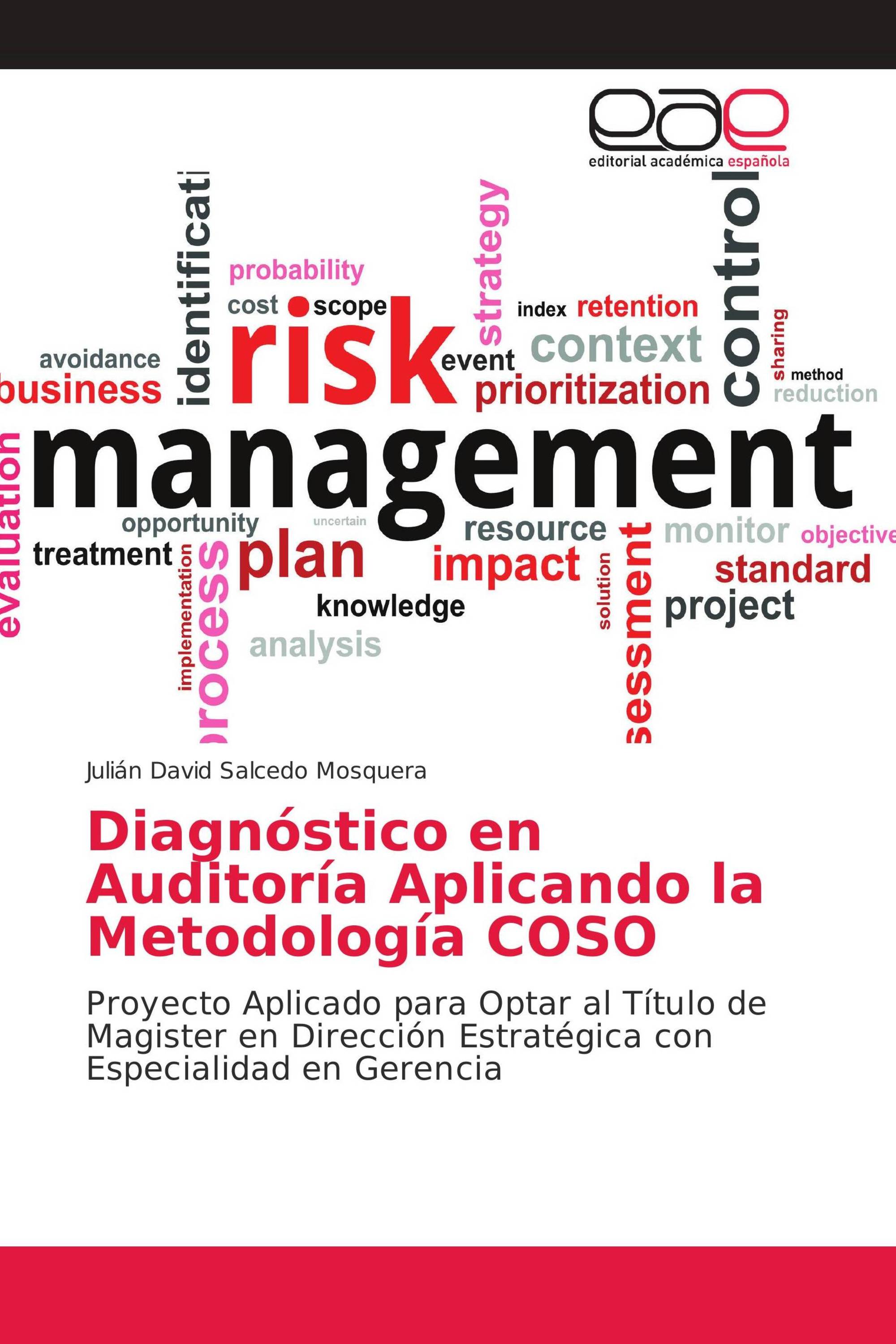 Diagnóstico en Auditoría Aplicando la Metodología COSO