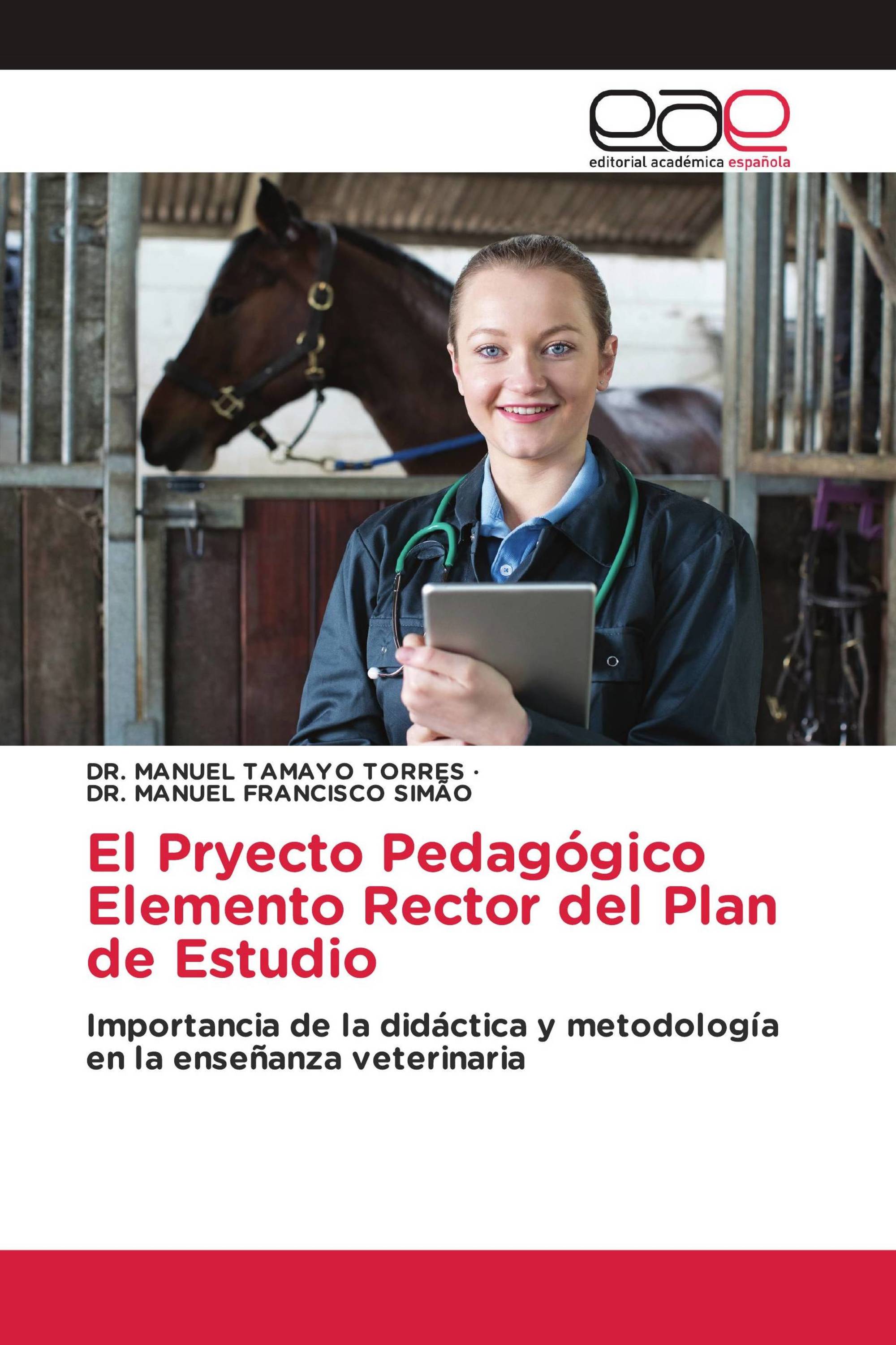 El Pryecto Pedagógico Elemento Rector del Plan de Estudio