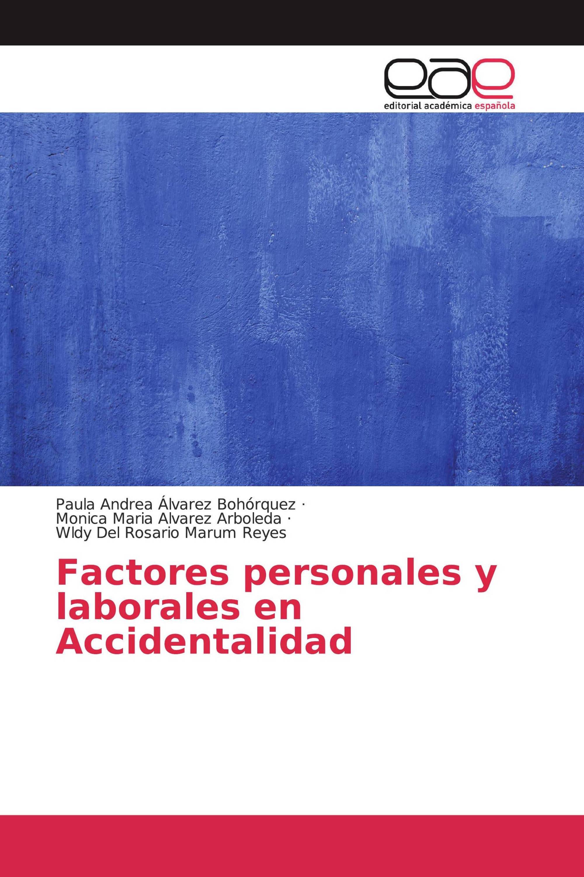 Factores personales y laborales en Accidentalidad