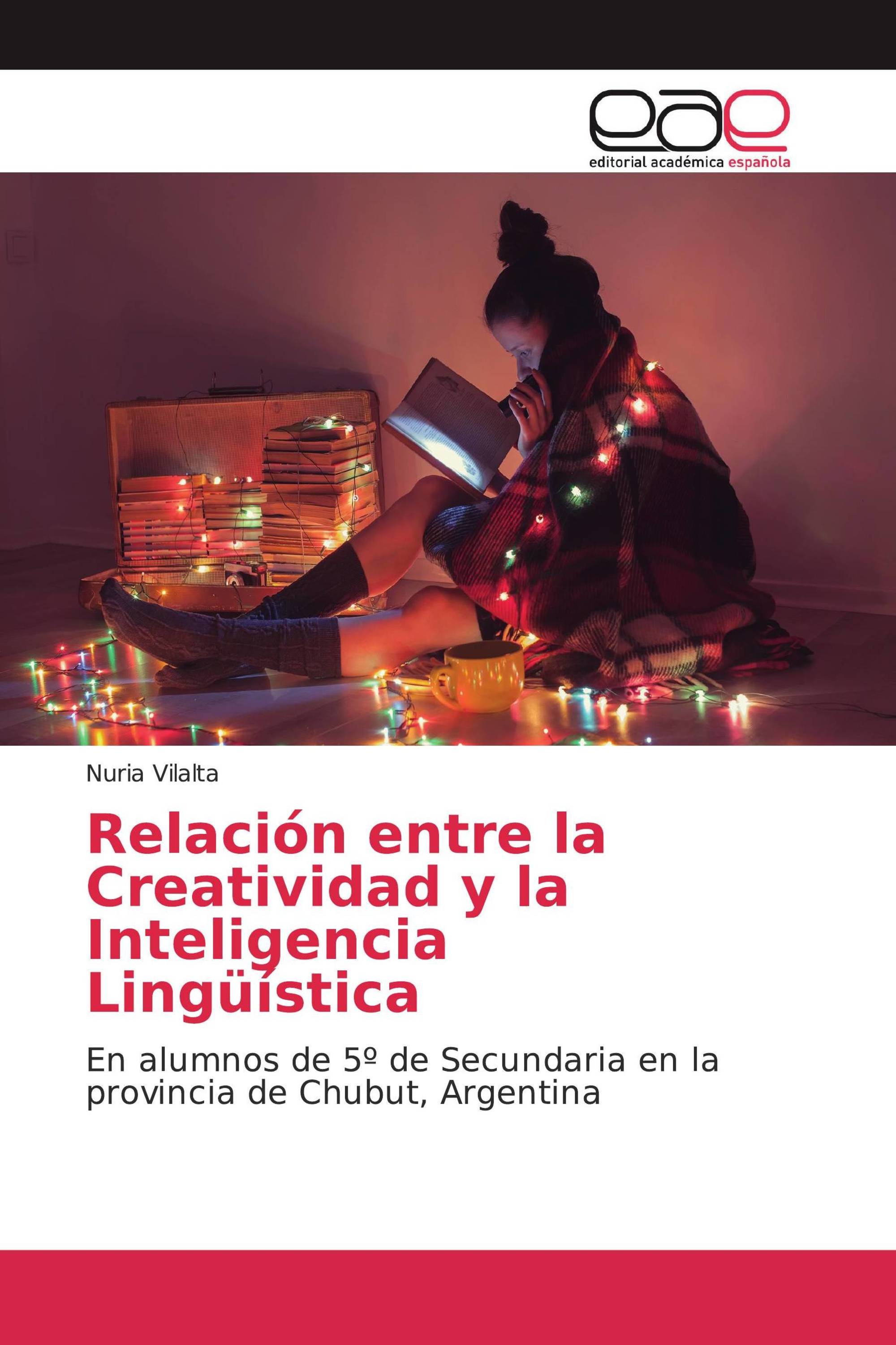 Relación entre la Creatividad y la Inteligencia Lingüística