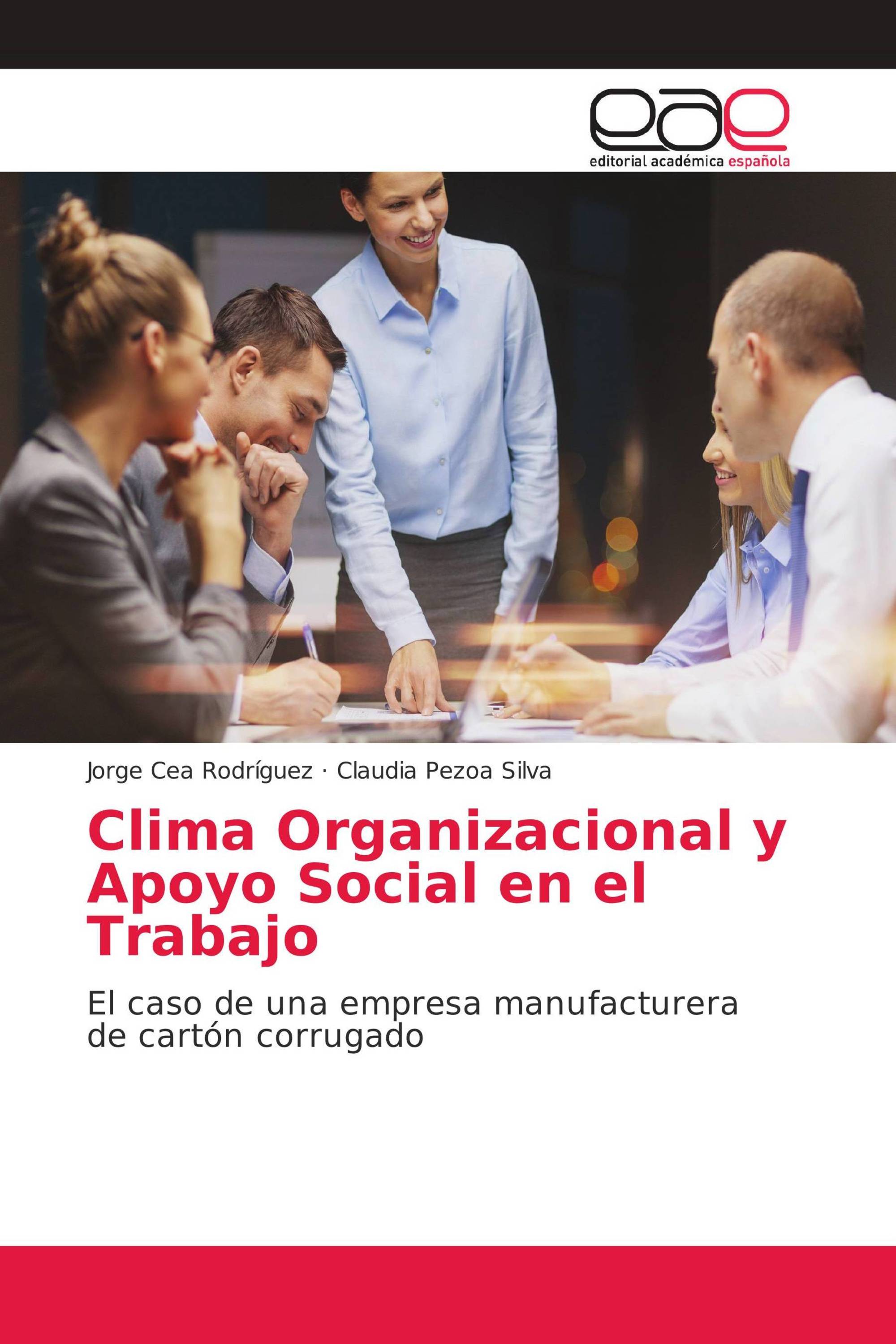 Clima Organizacional y Apoyo Social en el Trabajo