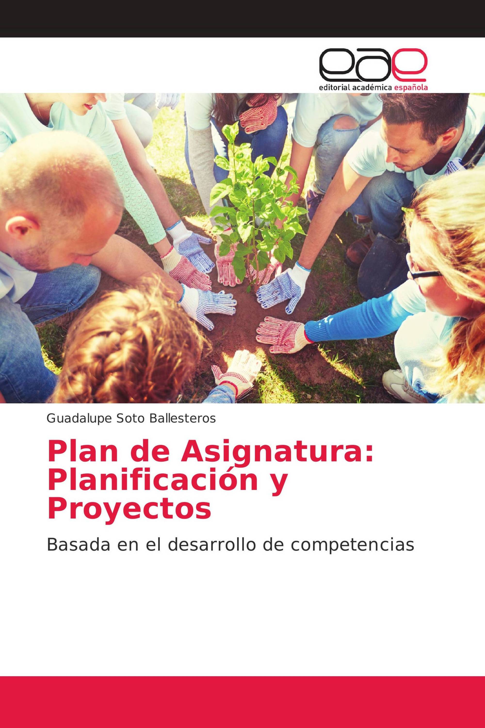 Plan de Asignatura: Planificación y Proyectos