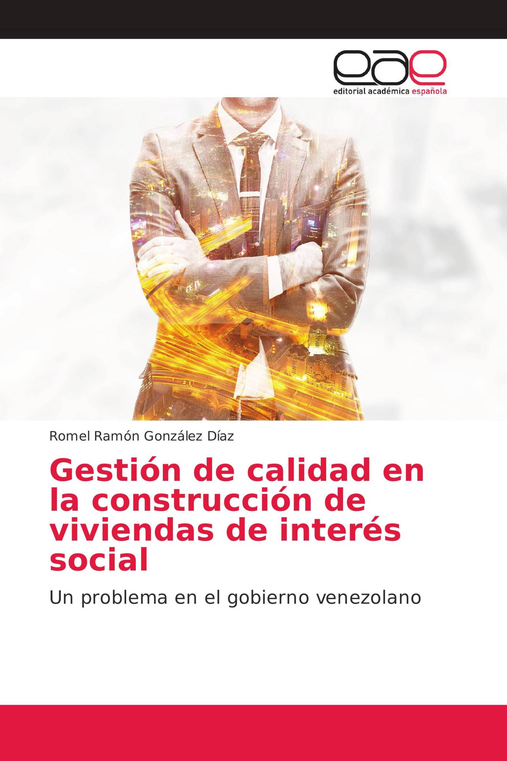 Gestión de calidad en la construcción de viviendas de interés social