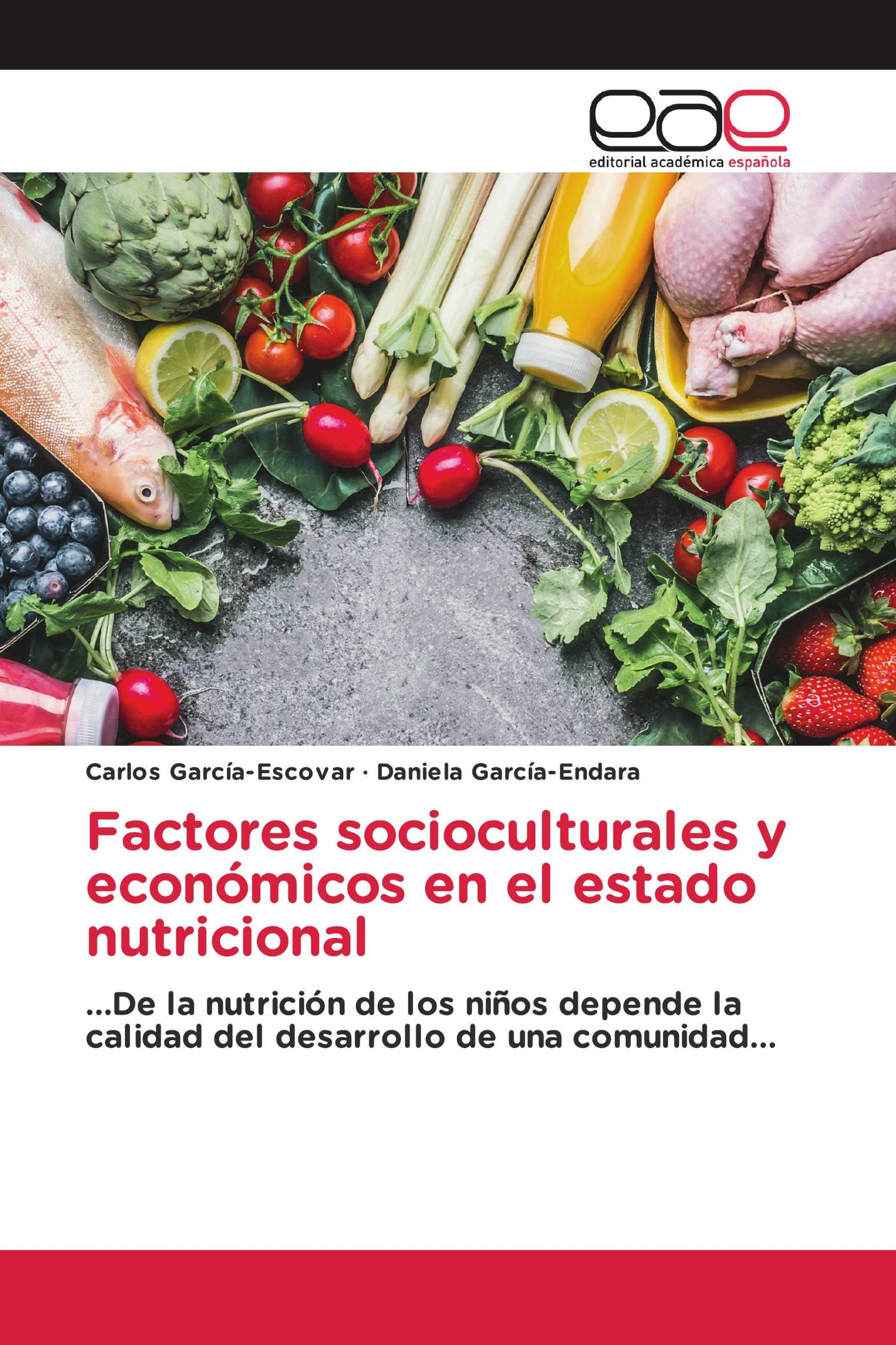 Factores socioculturales y económicos en el estado nutricional