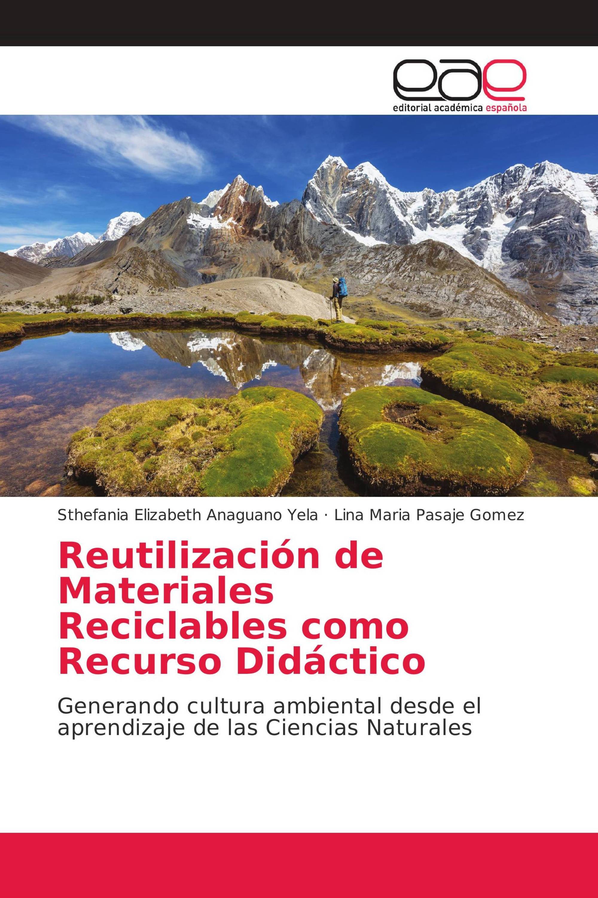 Reutilización de Materiales Reciclables como Recurso Didáctico