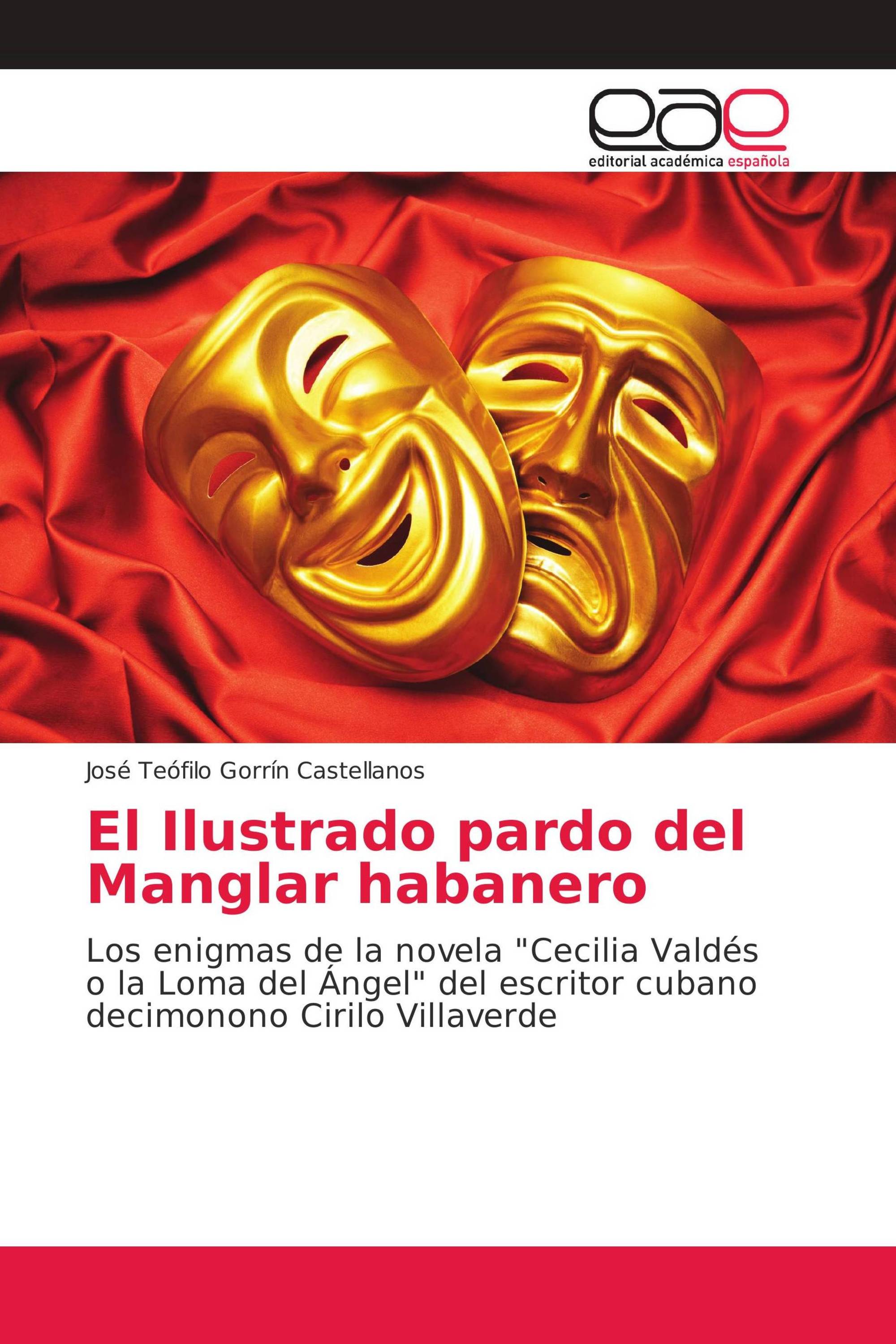 El Ilustrado pardo del Manglar habanero