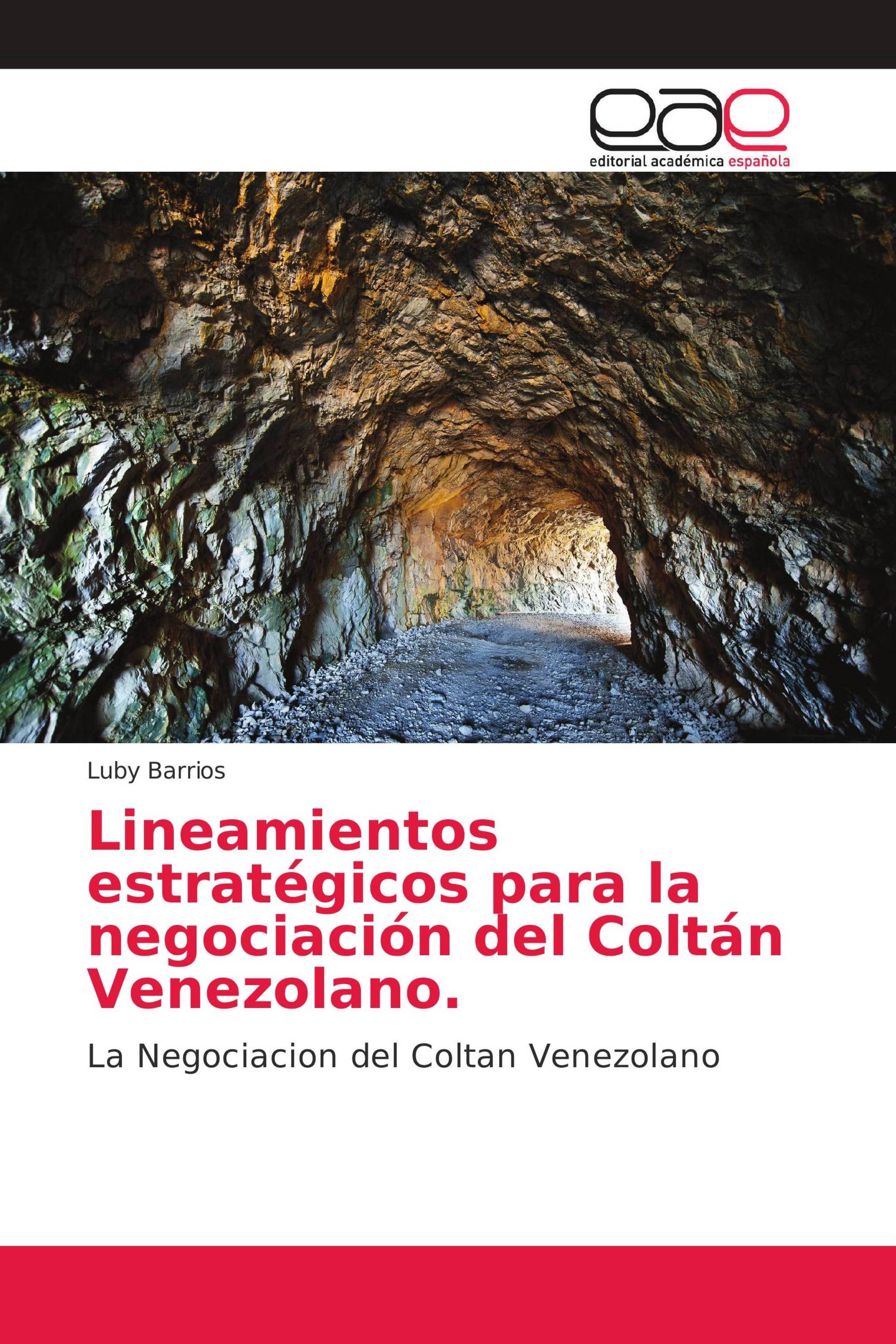 Lineamientos estratégicos para la negociación del Coltán Venezolano.