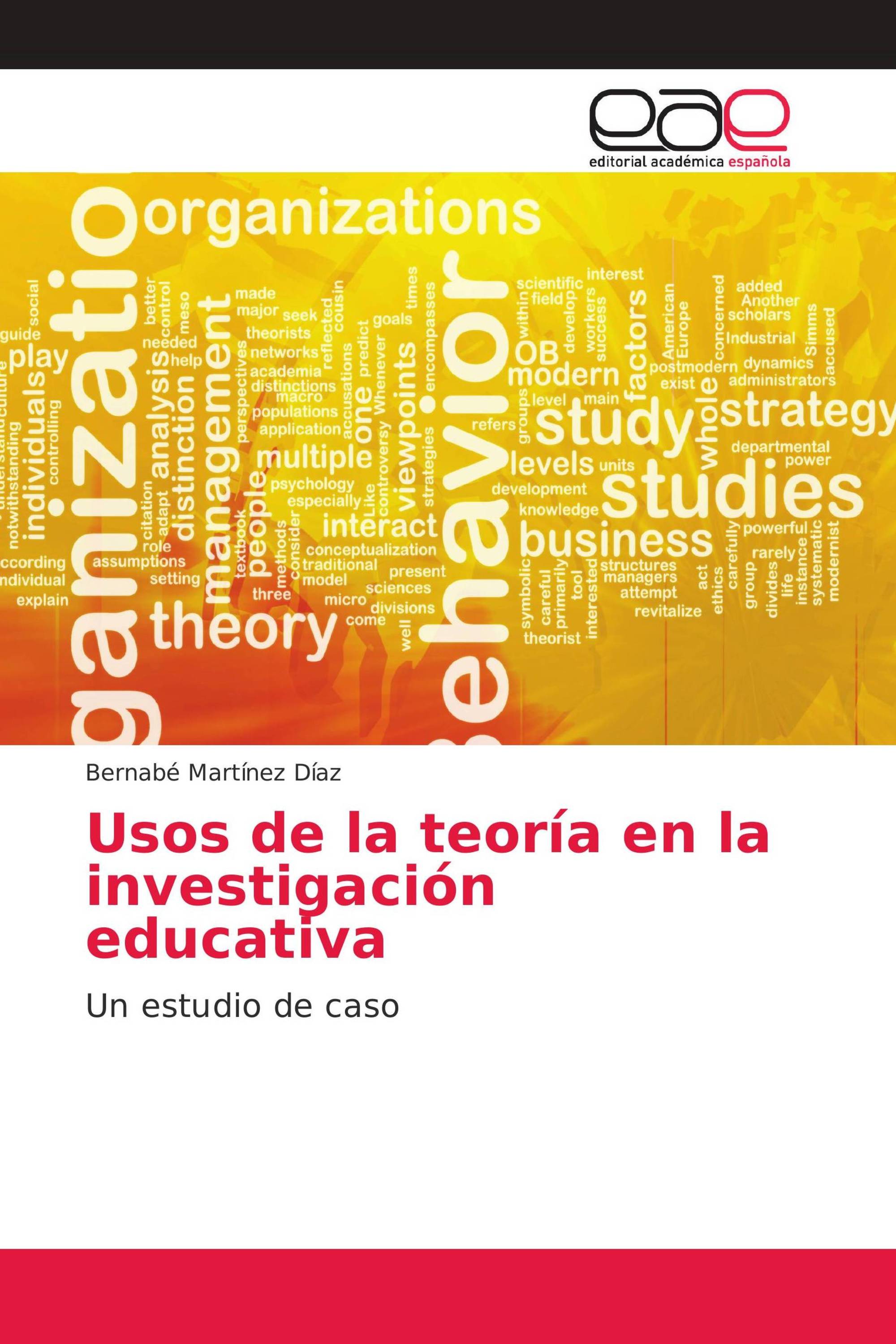 Usos de la teoría en la investigación educativa