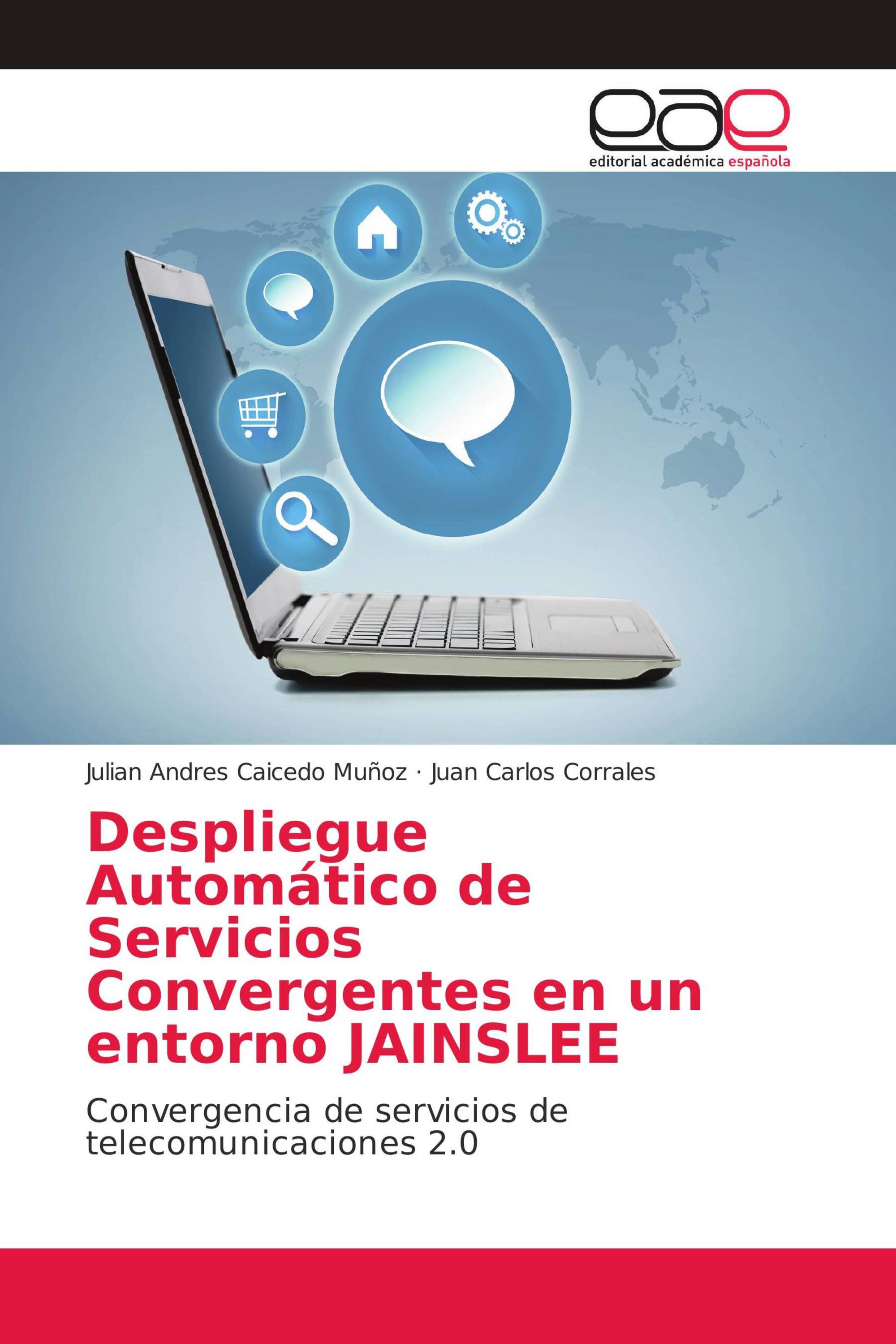 Despliegue Automático de Servicios Convergentes en un entorno JAINSLEE