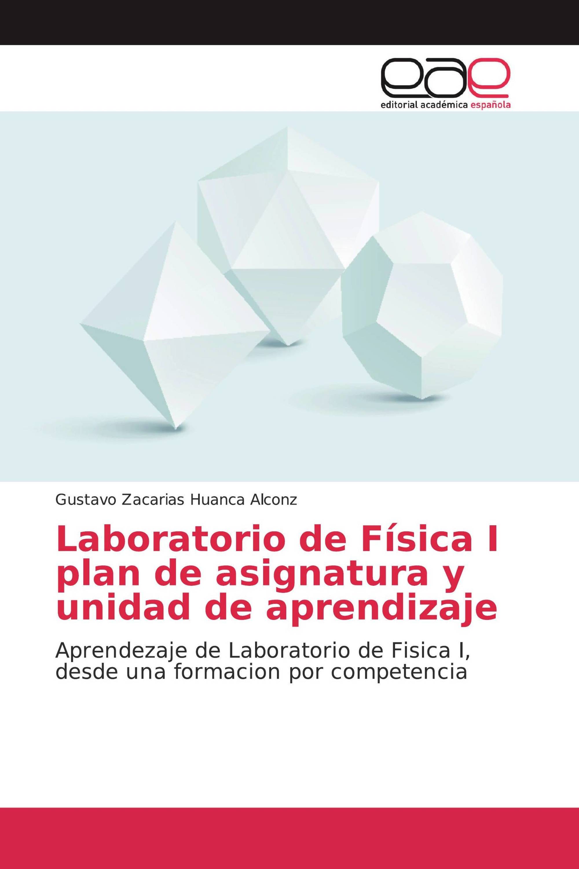 Laboratorio de Física I plan de asignatura y unidad de aprendizaje