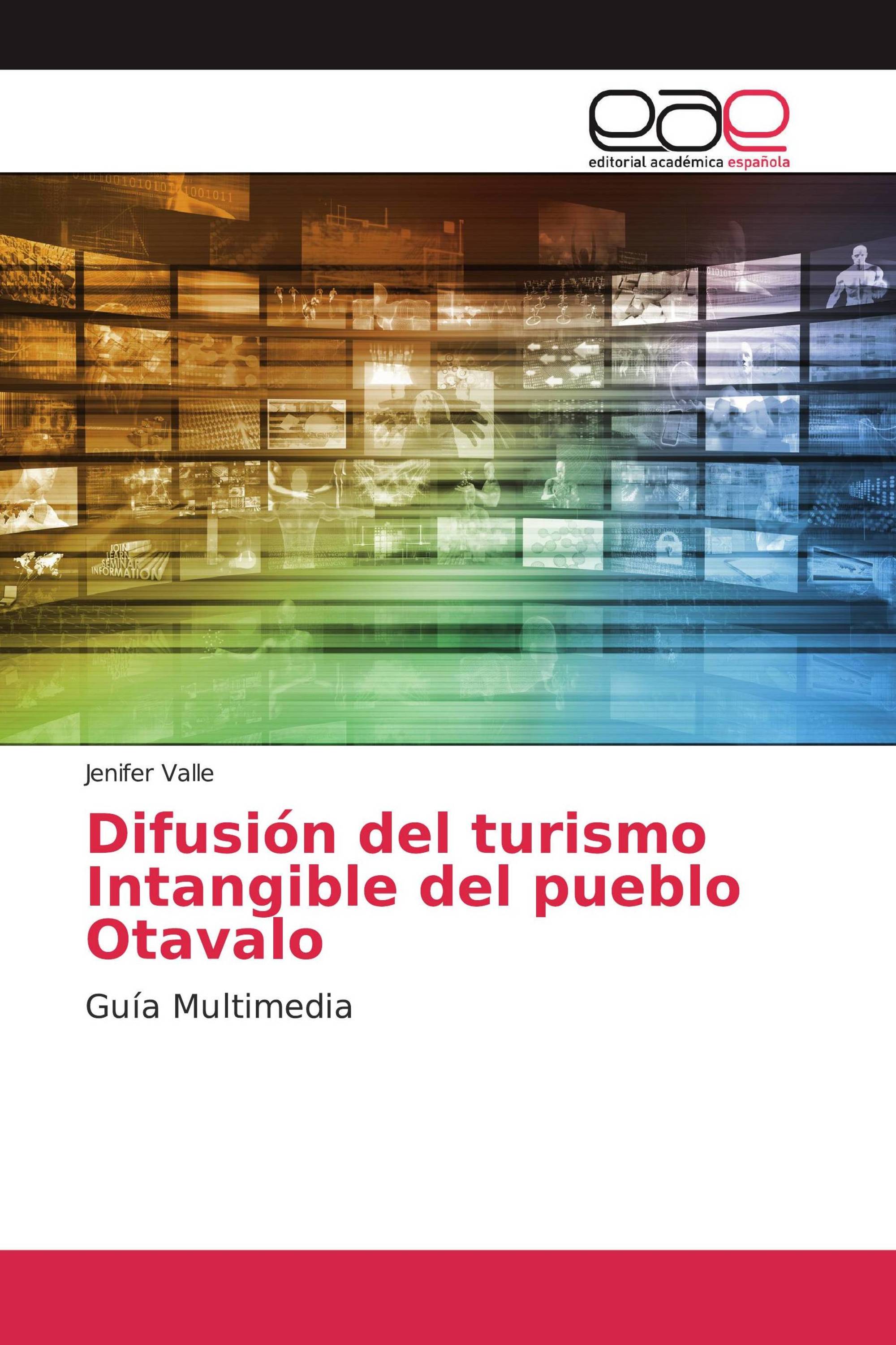 Difusión del turismo Intangible del pueblo Otavalo