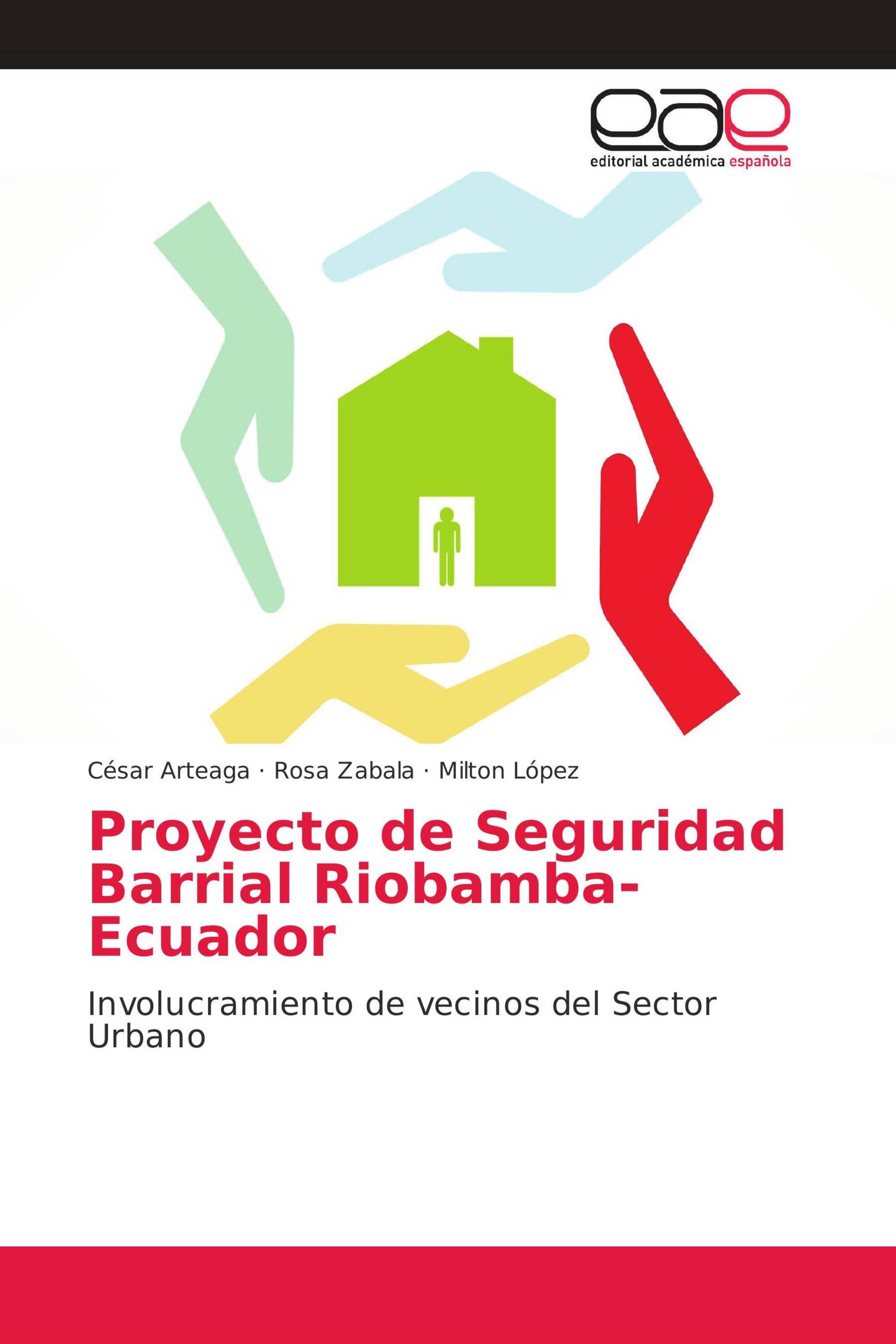Proyecto de Seguridad Barrial Riobamba-Ecuador