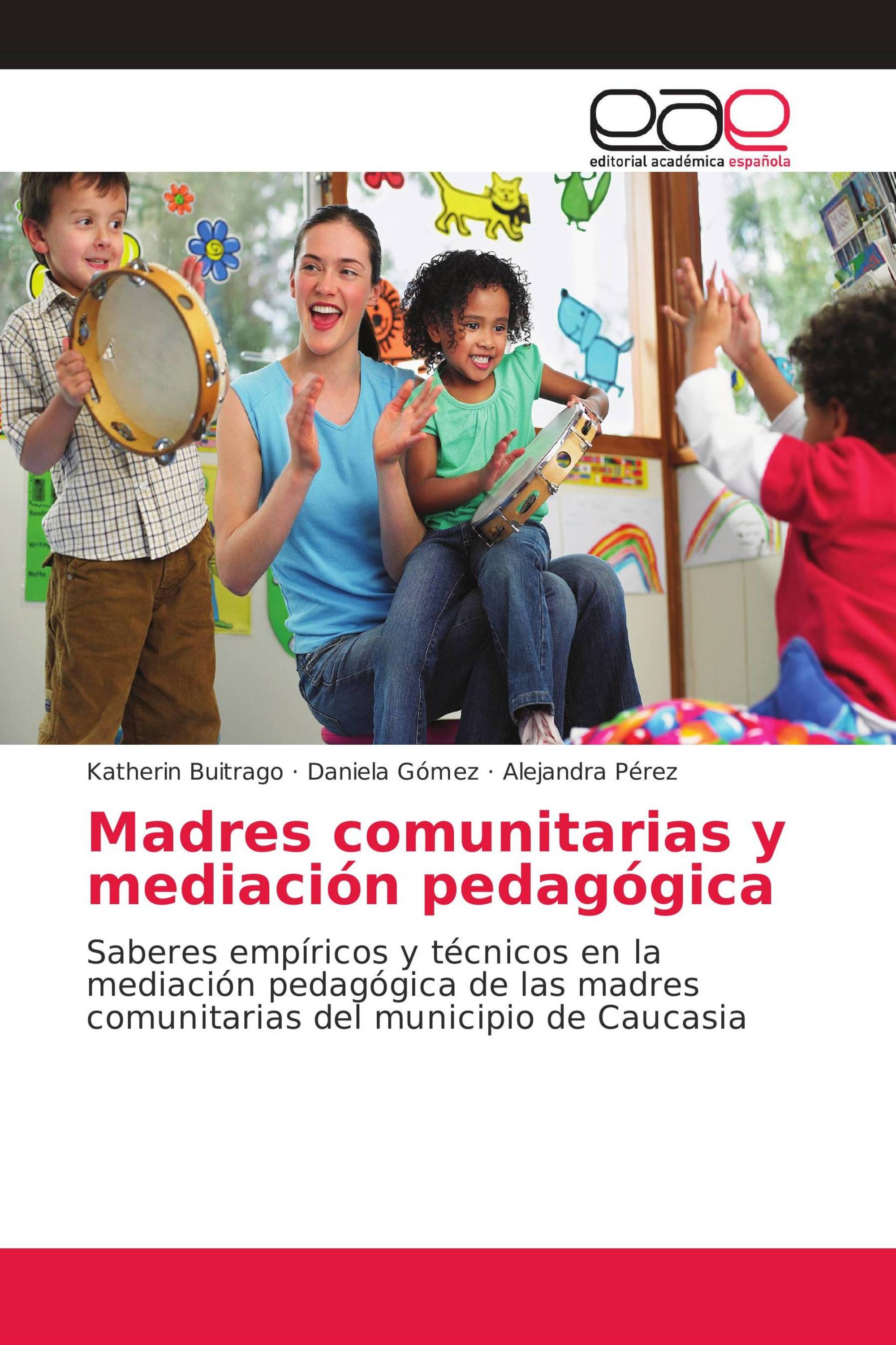 Madres comunitarias y mediación pedagógica