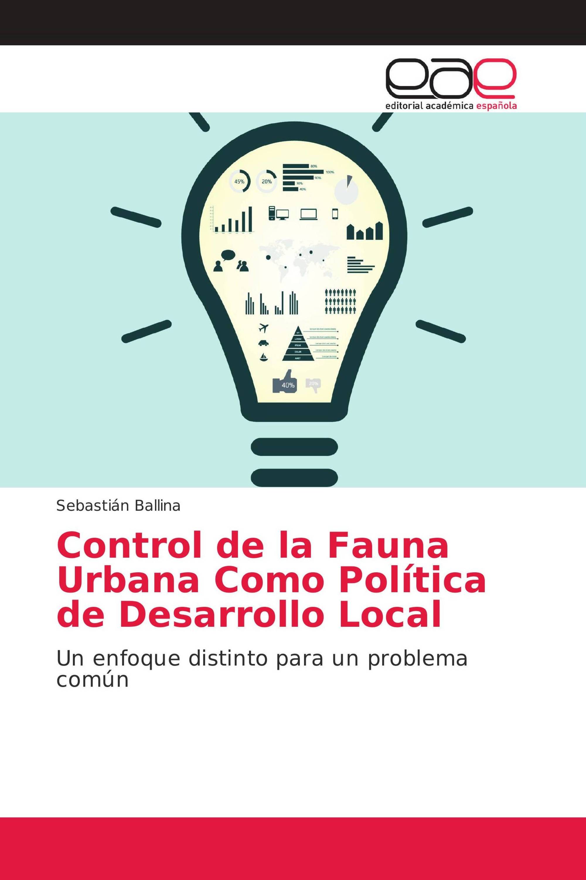 Control de la Fauna Urbana Como Política de Desarrollo Local