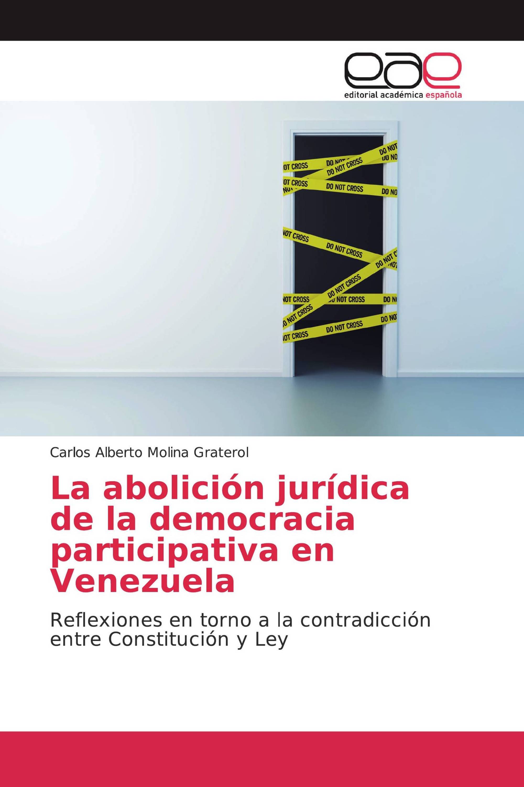 La abolición jurídica de la democracia participativa en Venezuela