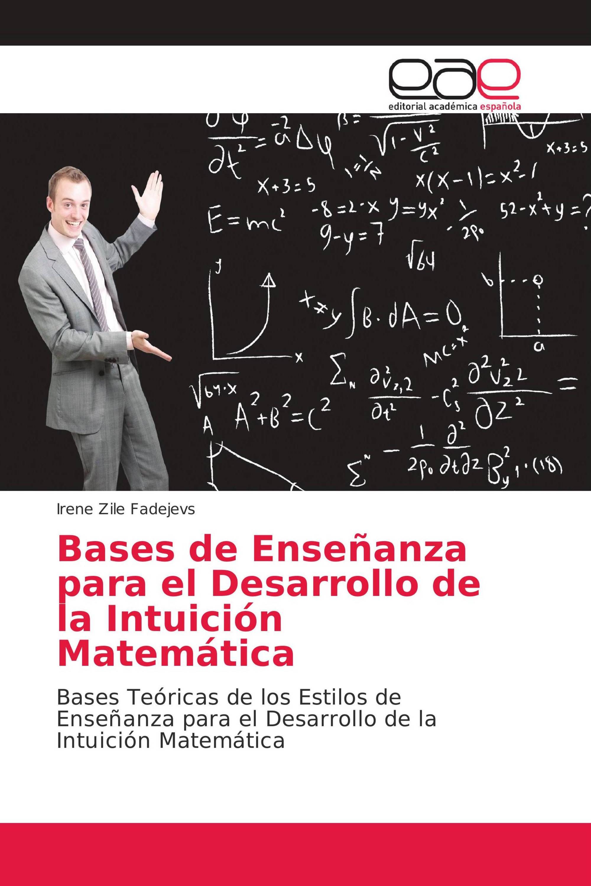 Bases de Enseñanza para el Desarrollo de la Intuición Matemática