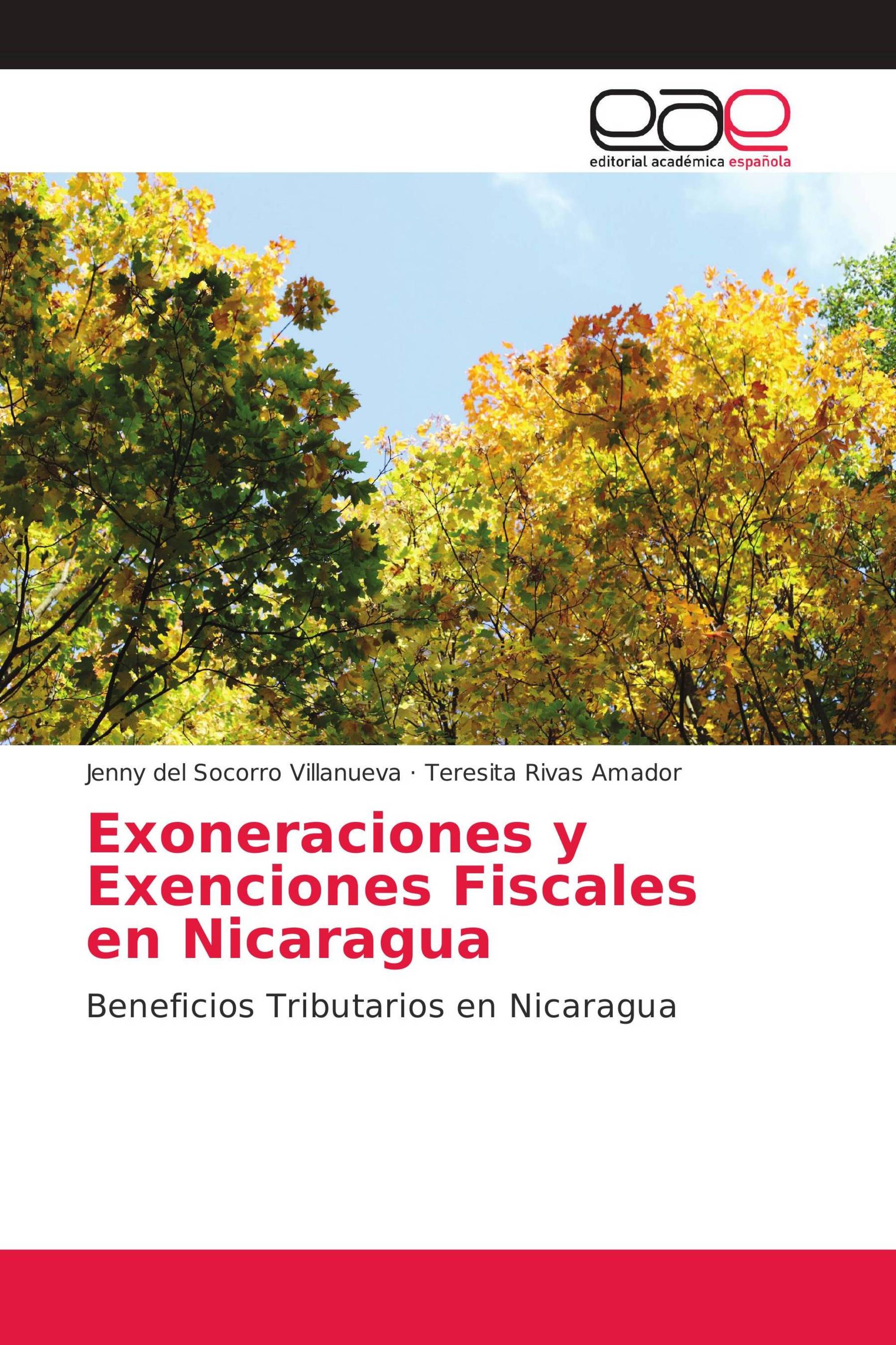 Exoneraciones y Exenciones Fiscales en Nicaragua