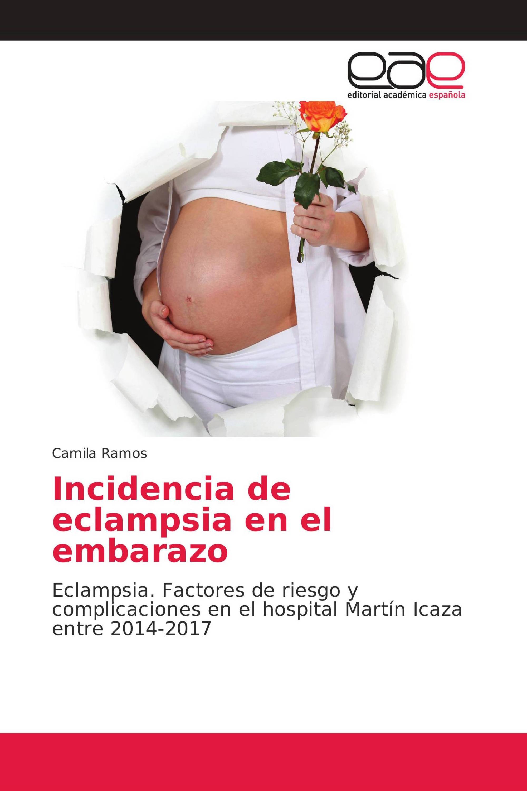 Incidencia de eclampsia en el embarazo