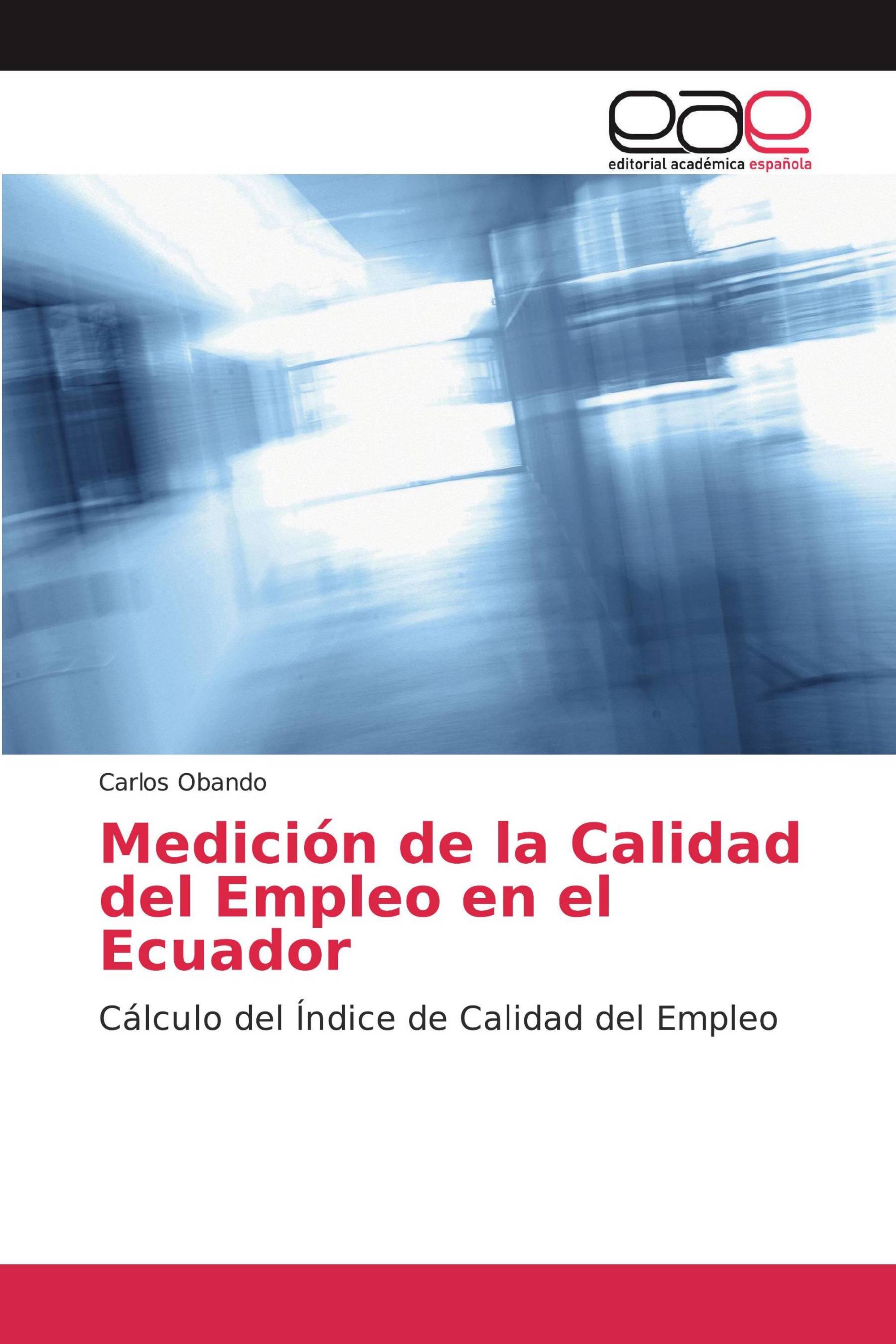 Medición de la Calidad del Empleo en el Ecuador