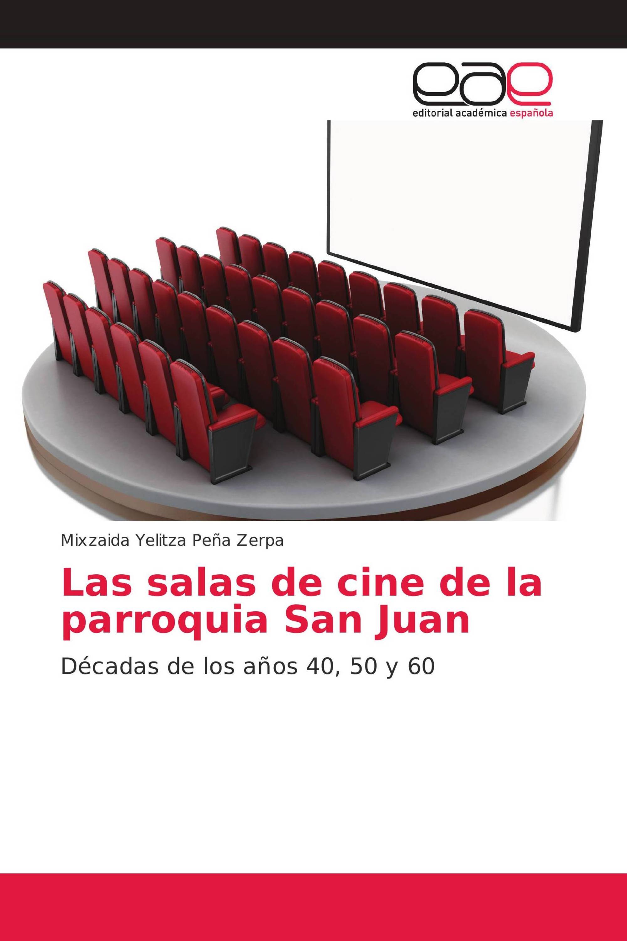 Las salas de cine de la parroquia San Juan