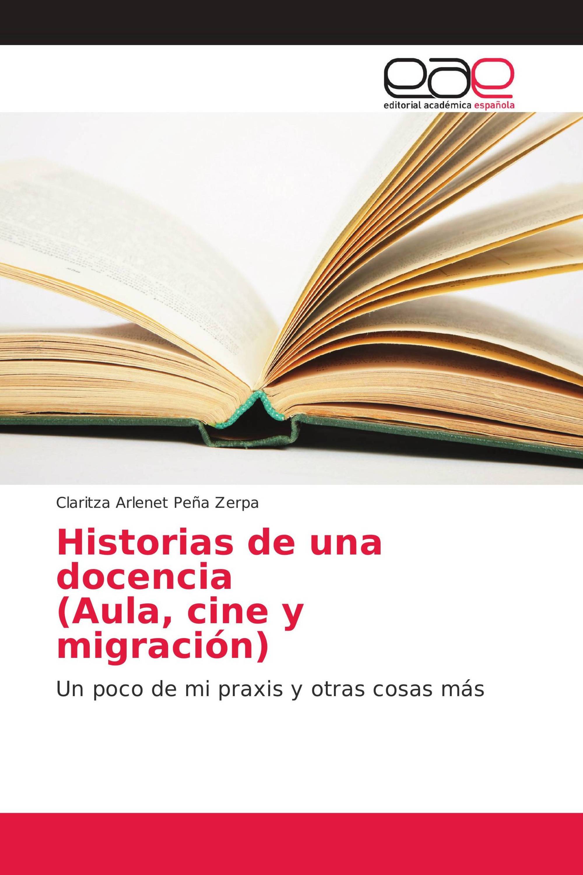 Historias de una docencia (Aula, cine y migración)