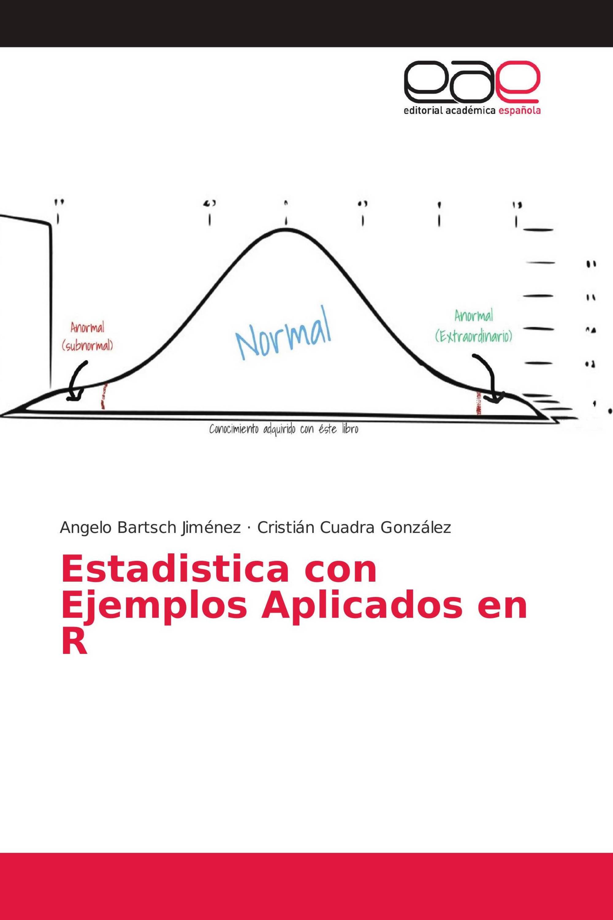 Estadistica con Ejemplos Aplicados en R