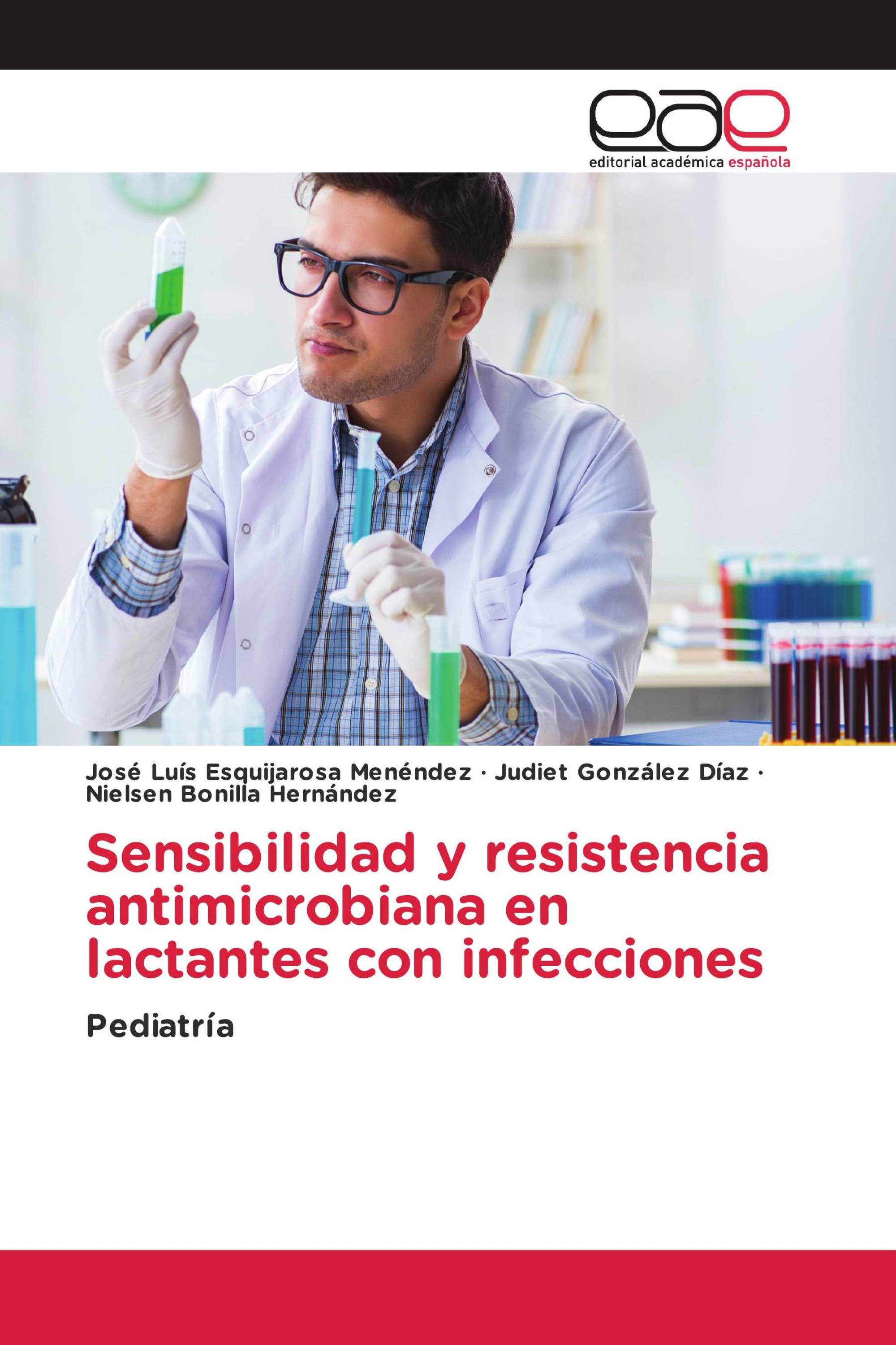 Sensibilidad y resistencia antimicrobiana en lactantes con infecciones