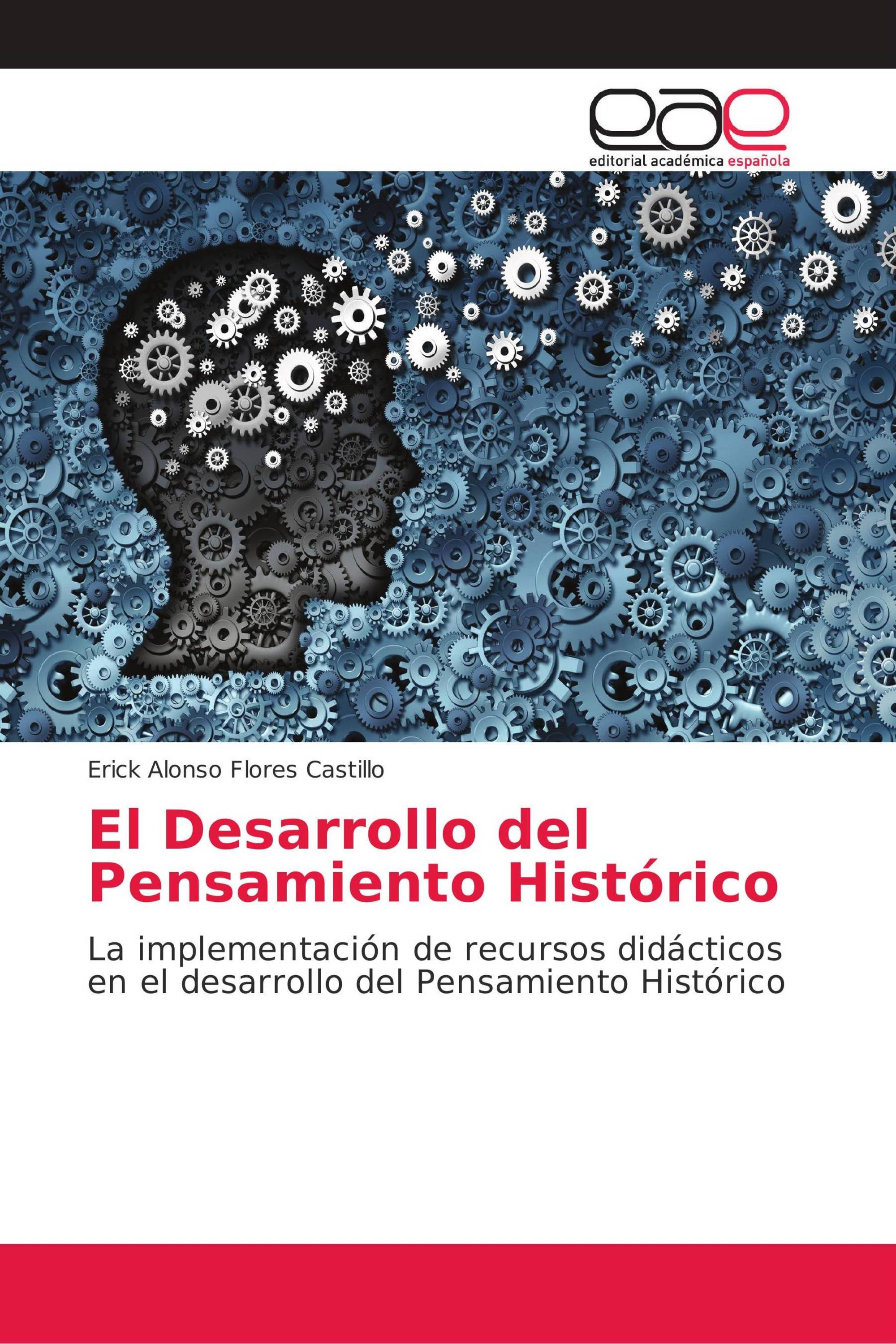 El Desarrollo del Pensamiento Histórico