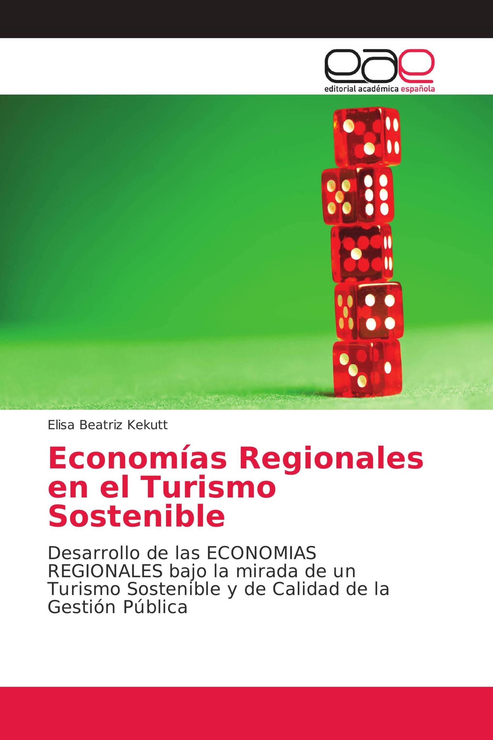 Economías Regionales en el Turismo Sostenible