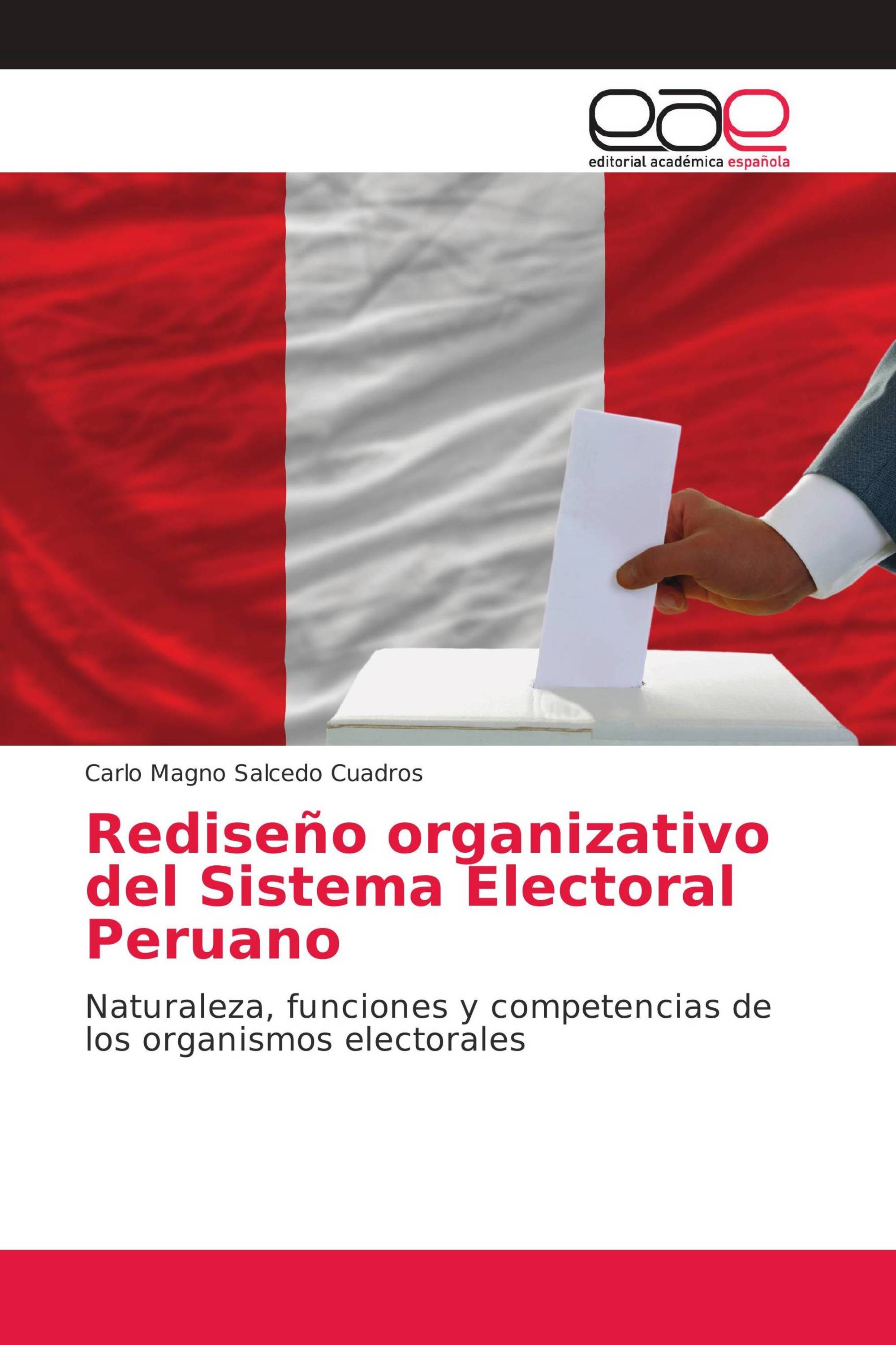 Rediseño organizativo del Sistema Electoral Peruano