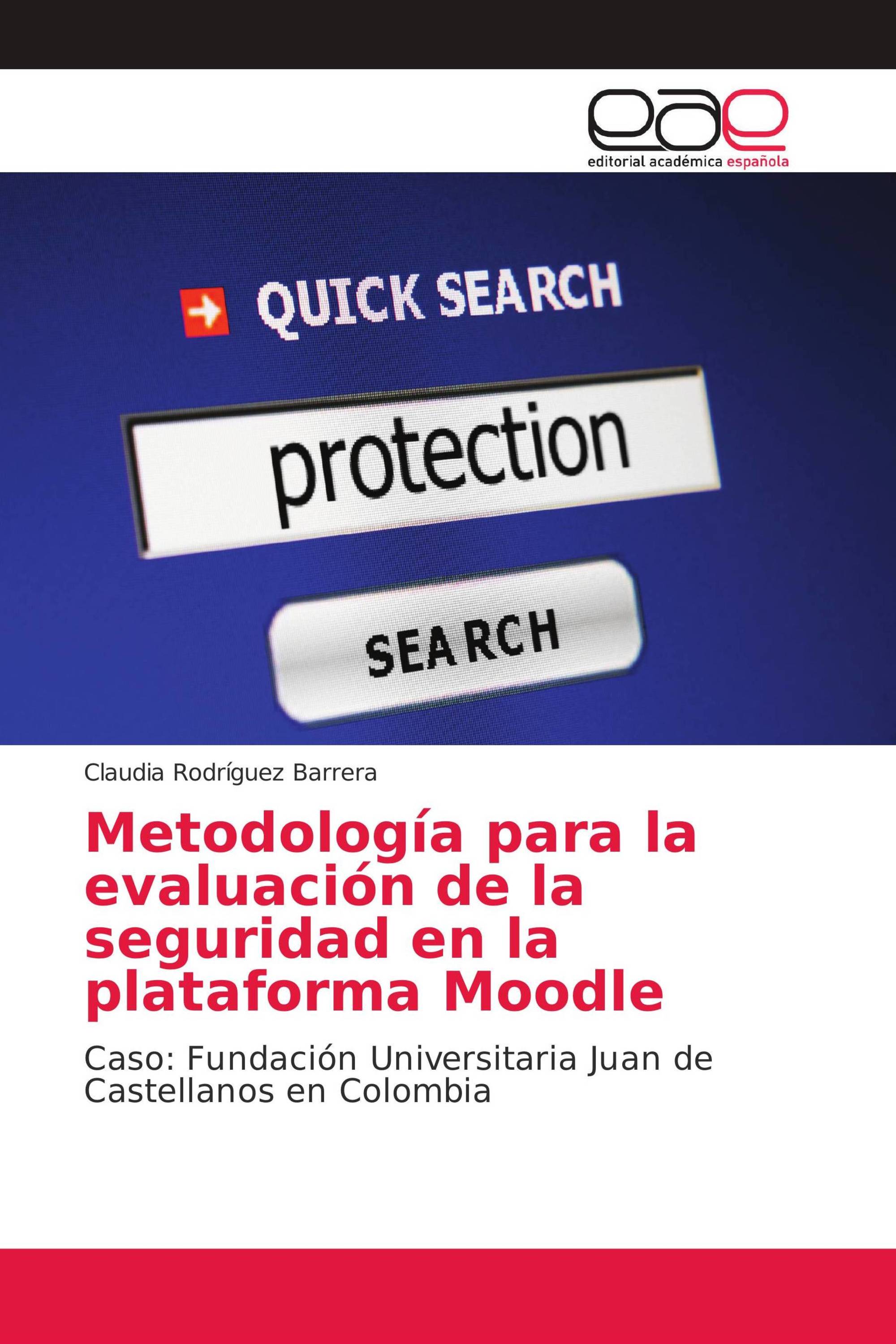 Metodología para la evaluación de la seguridad en la plataforma Moodle