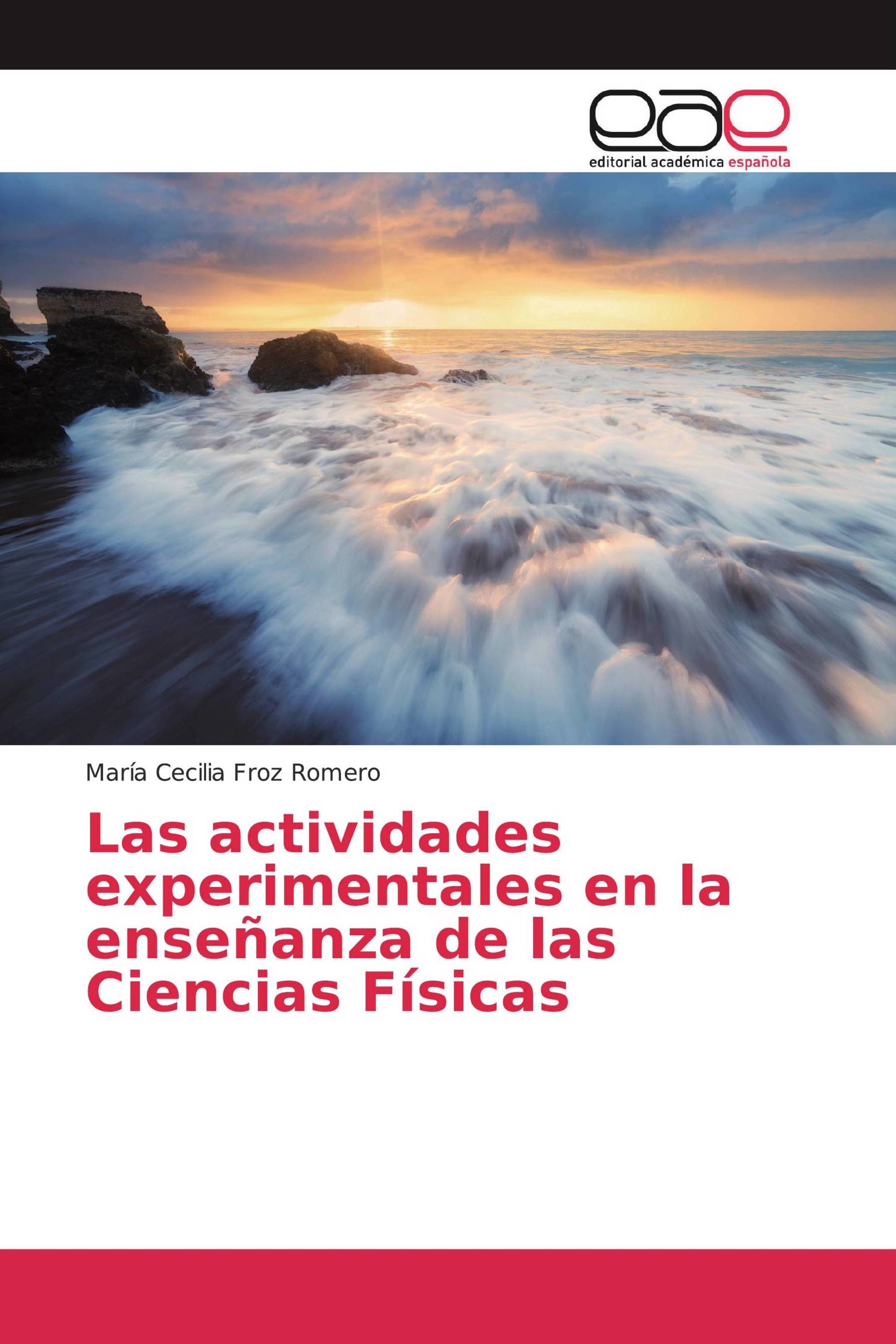 Las actividades experimentales en la enseñanza de las Ciencias Físicas