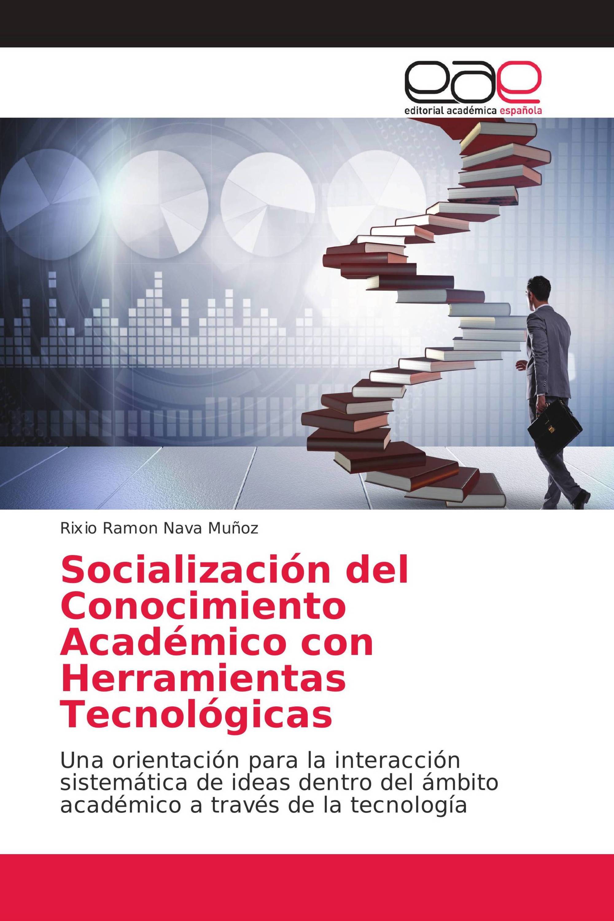 Socialización del Conocimiento Académico con Herramientas Tecnológicas