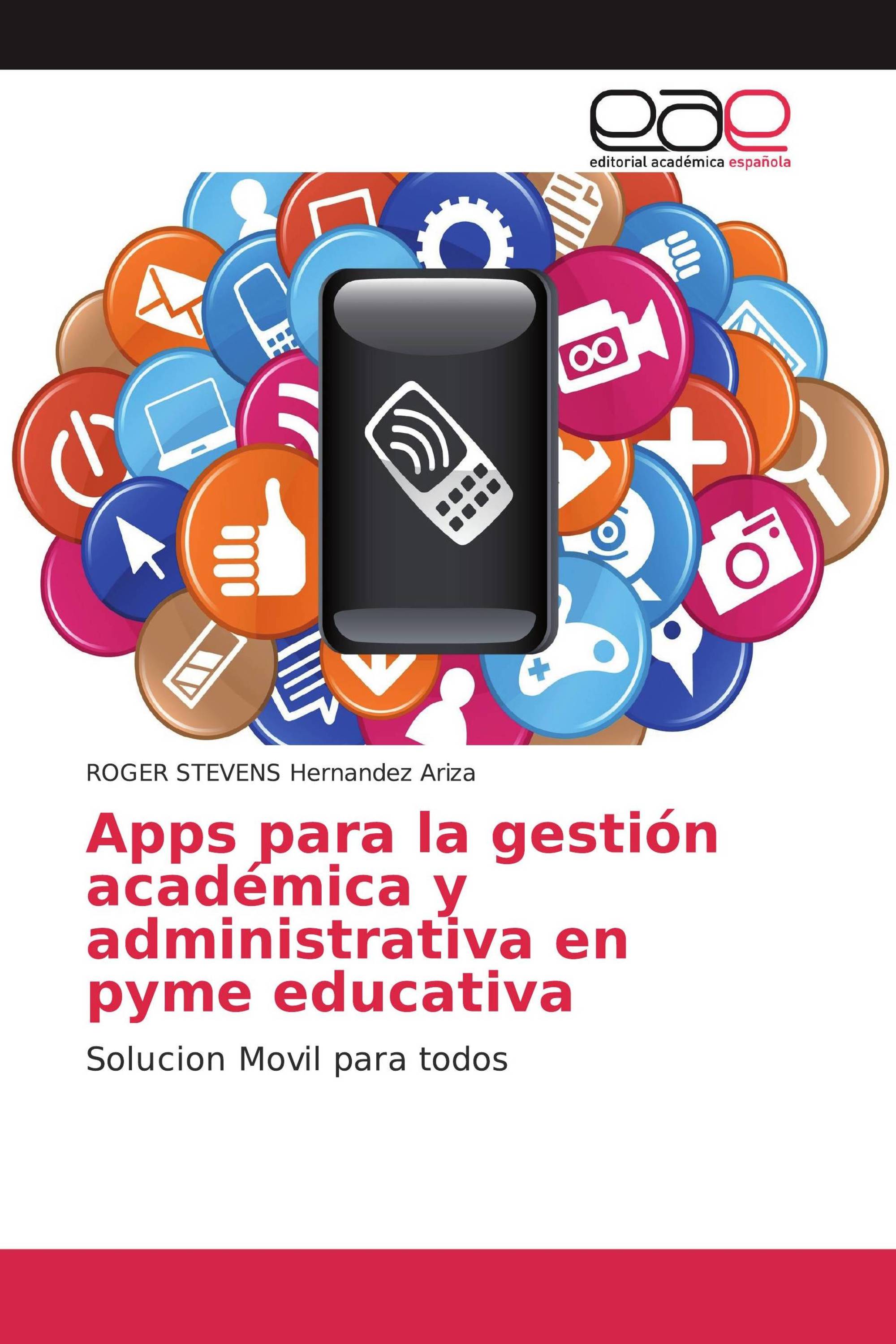 Apps para la gestión académica y administrativa en pyme educativa