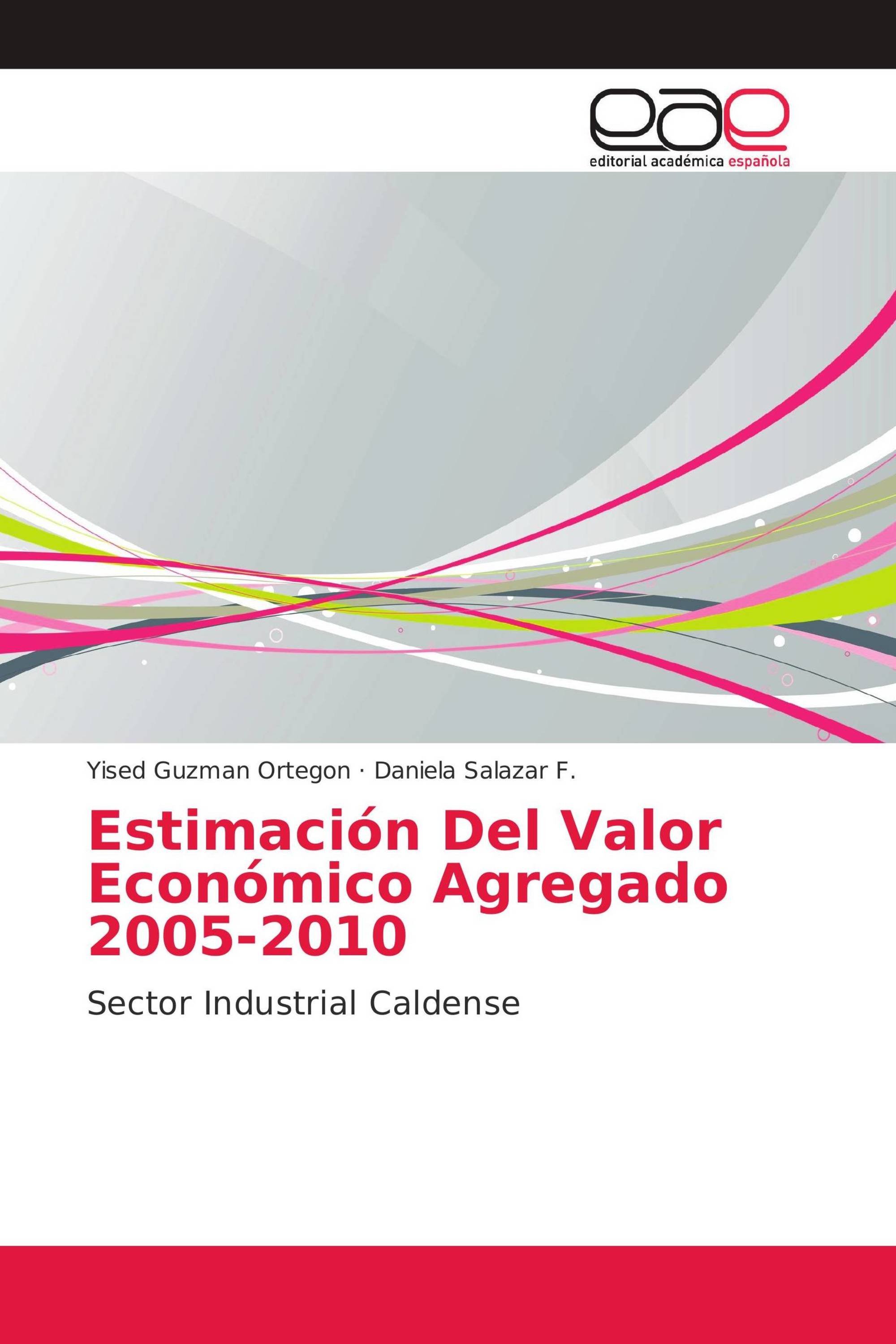 Estimación Del Valor Económico Agregado 2005-2010