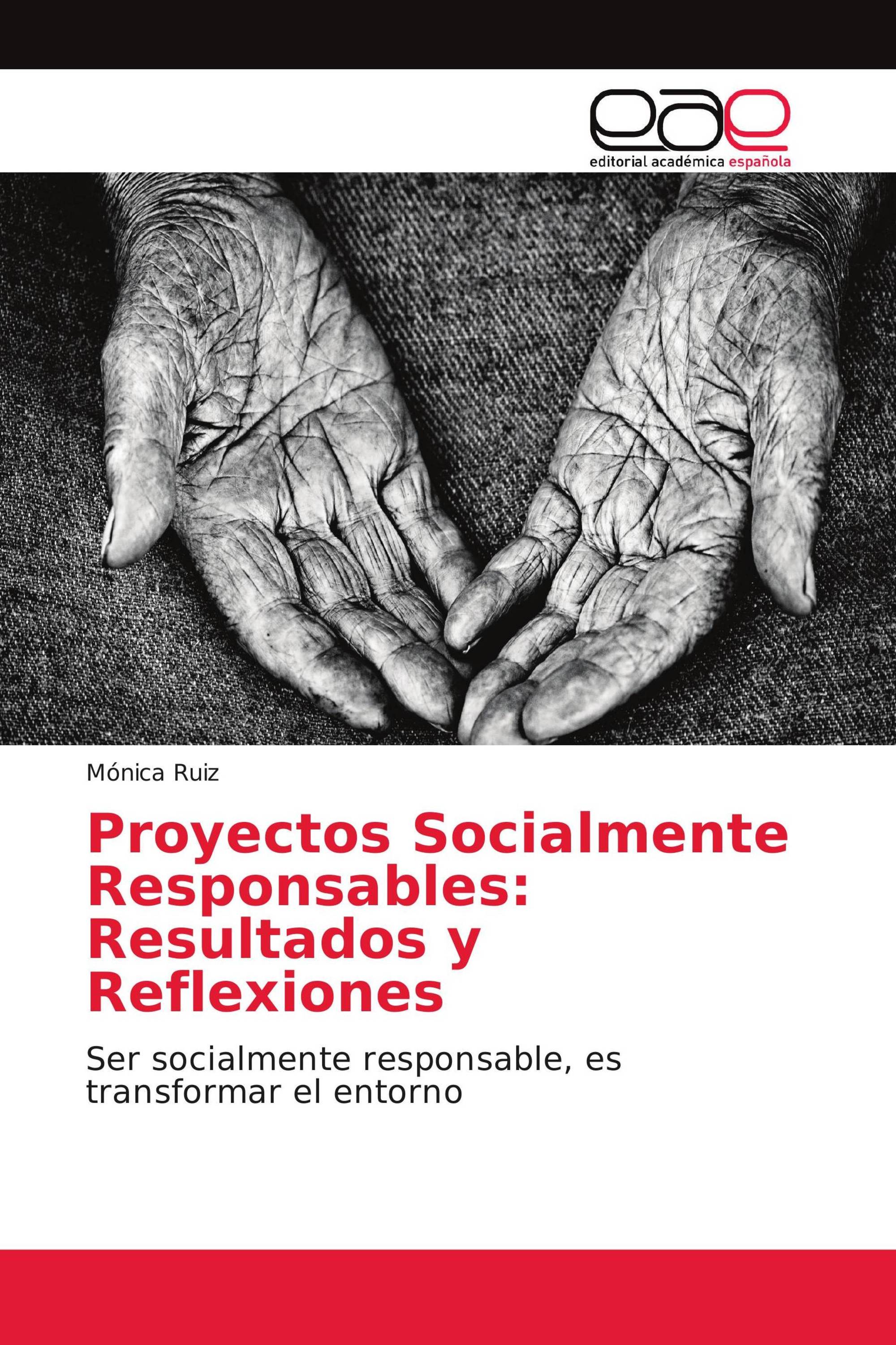 Proyectos Socialmente Responsables: Resultados y Reflexiones