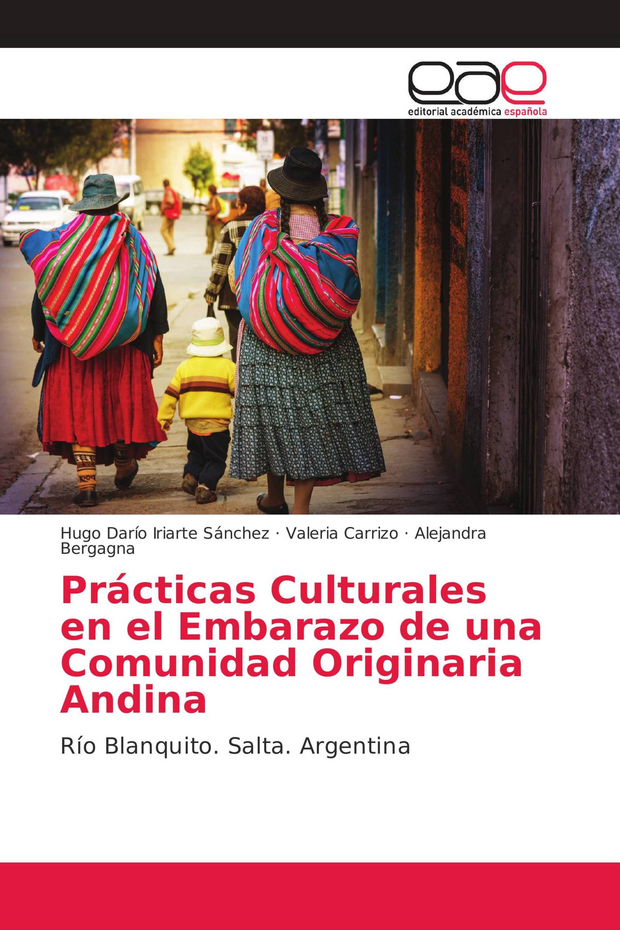 Prácticas Culturales en el Embarazo de una Comunidad Originaria Andina